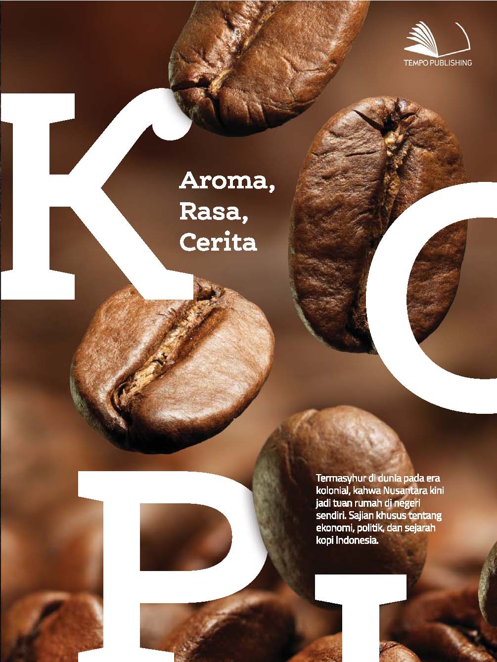 Kopi [sumber elektronis] : aroma, rasa, cerita