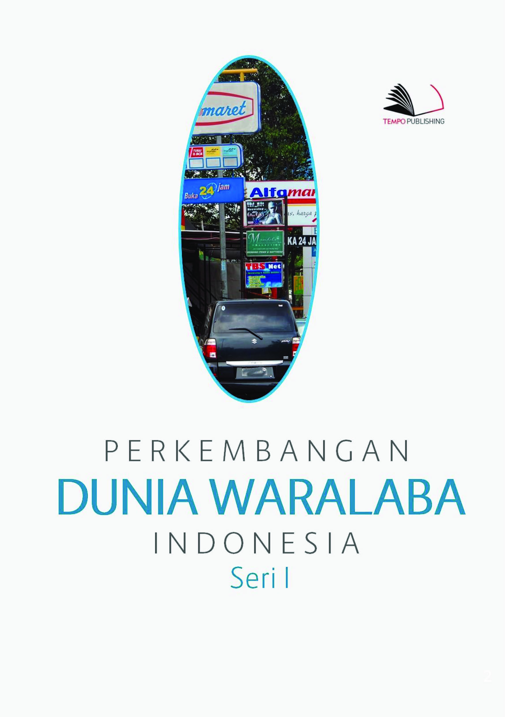 Perkembangan dunia waralaba di Indonesia [sumber elektronis]