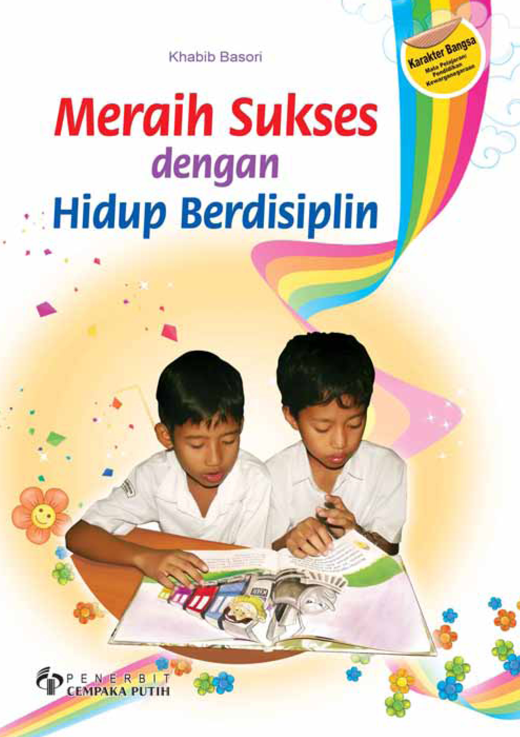 Meraih sukses dengan hidup berdisiplin [sumber elektronis]