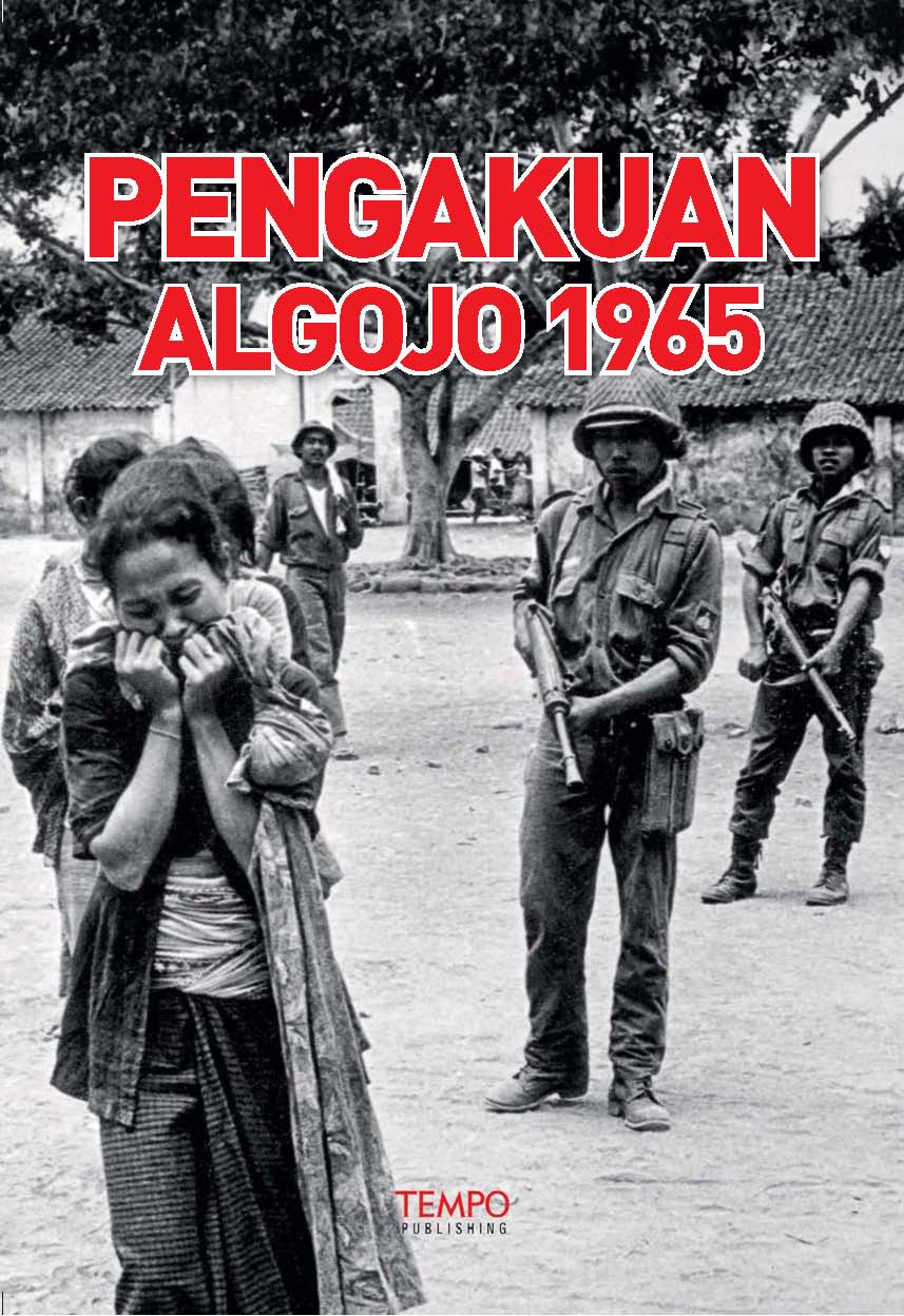 Pengakuan algojo 1965 [sumber elektronis]