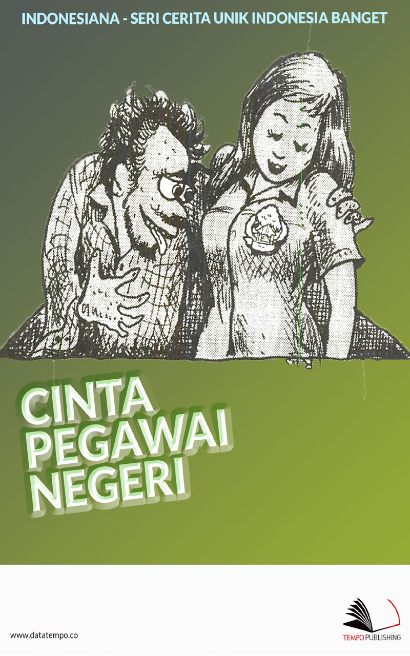 Cinta pegawai negeri [sumber elektronis]