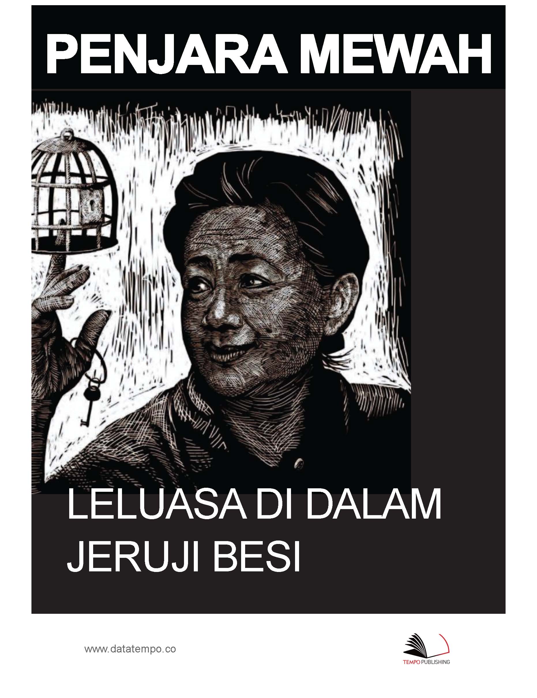 Penjara mewah: leluasa di dalam jeruji besi [sumber elektronis]