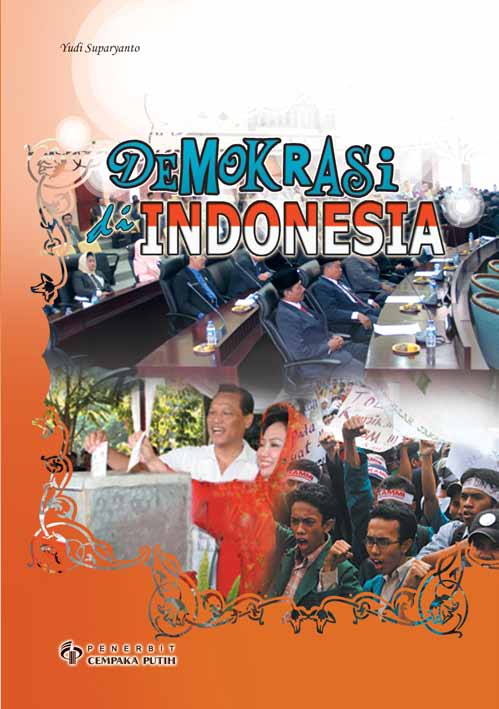 Demokrasi di Indonesia [sumber elektronis]