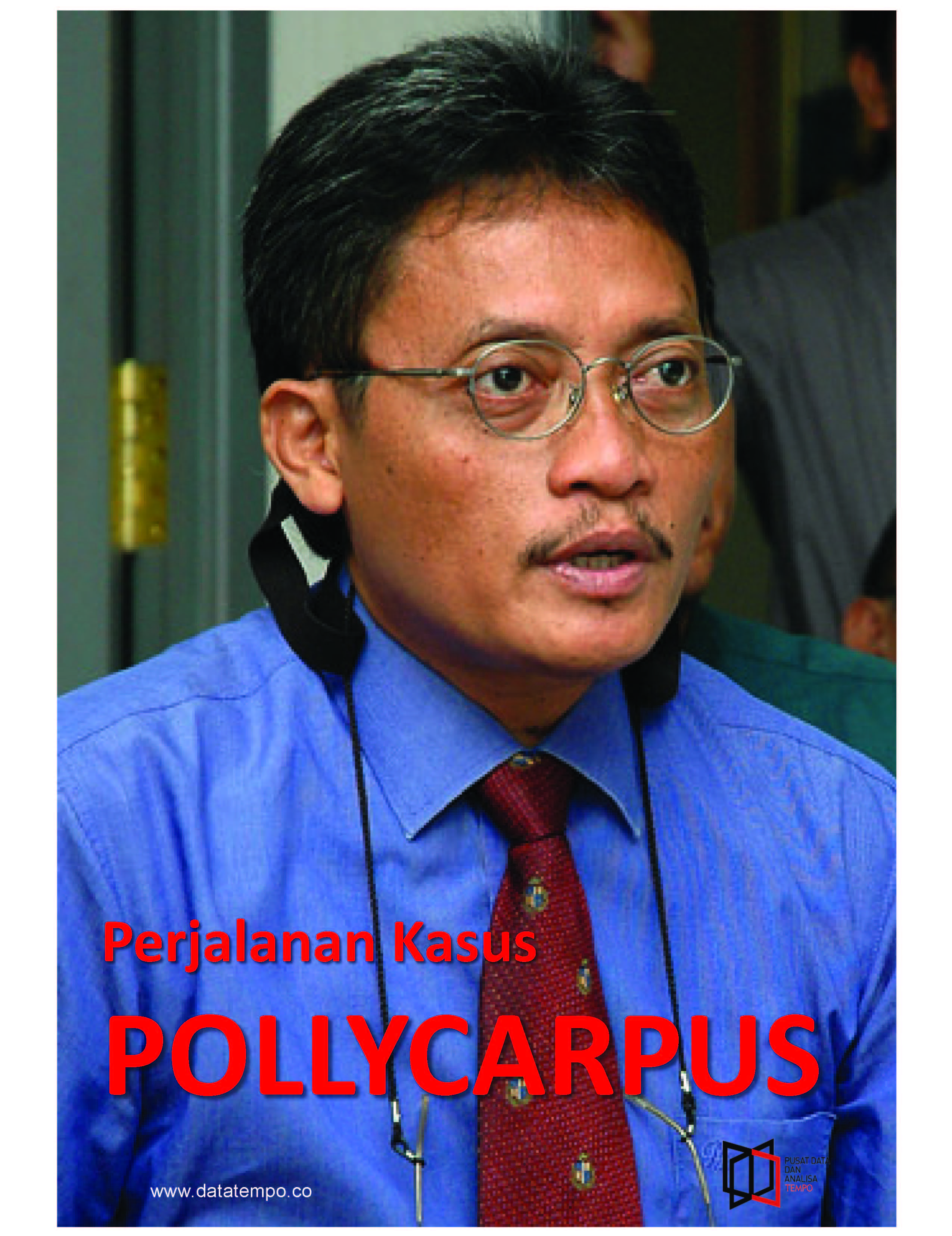 Perjalanan kasus Pollycarous [sumber elektronis]