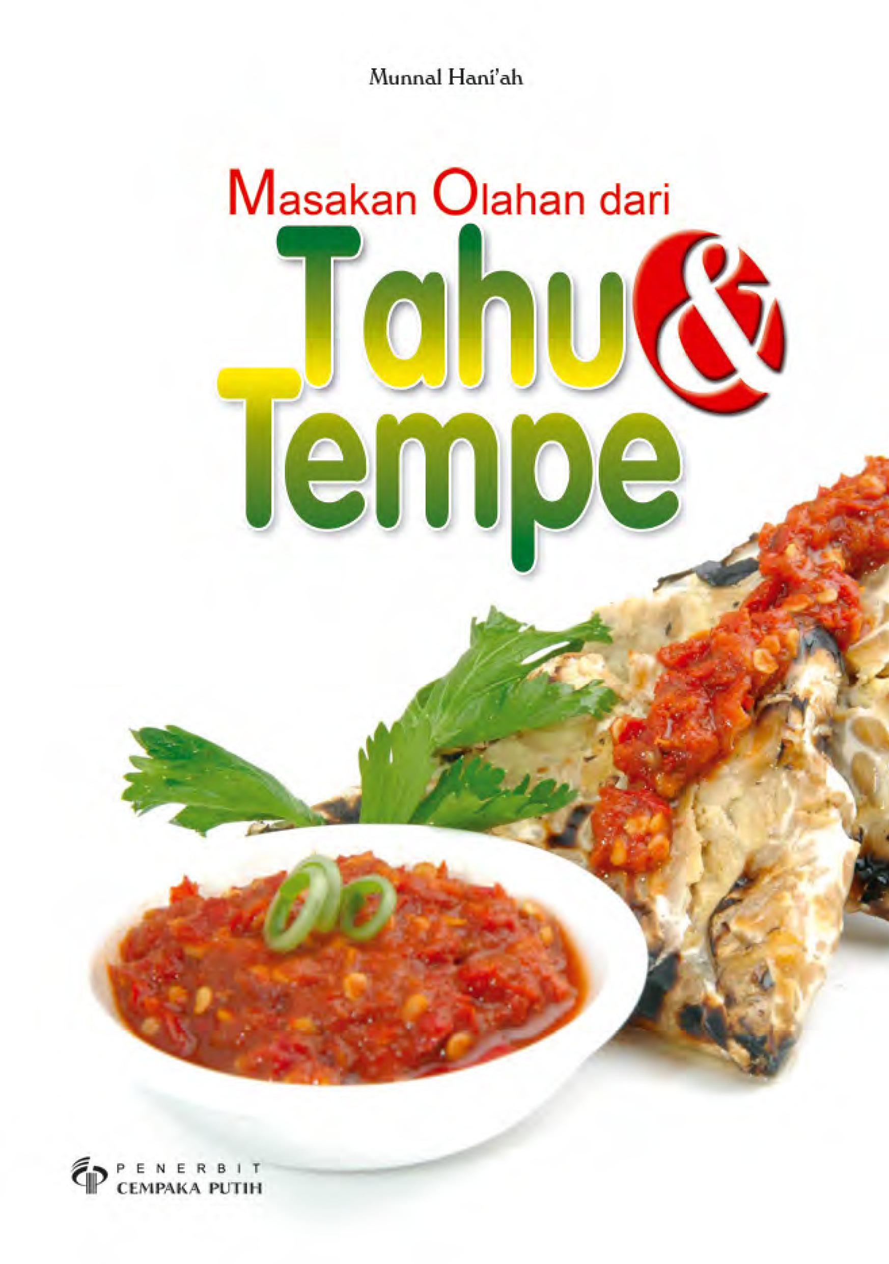 Masakan olahan dari tahu dan tempe [sumber elektronis]