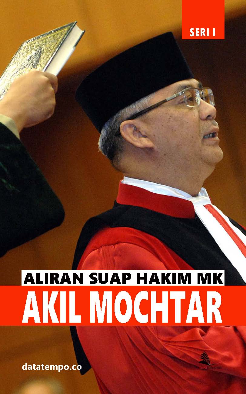 Kasus suap Hakim MK [sumber elektronis] : Akil Mochtar