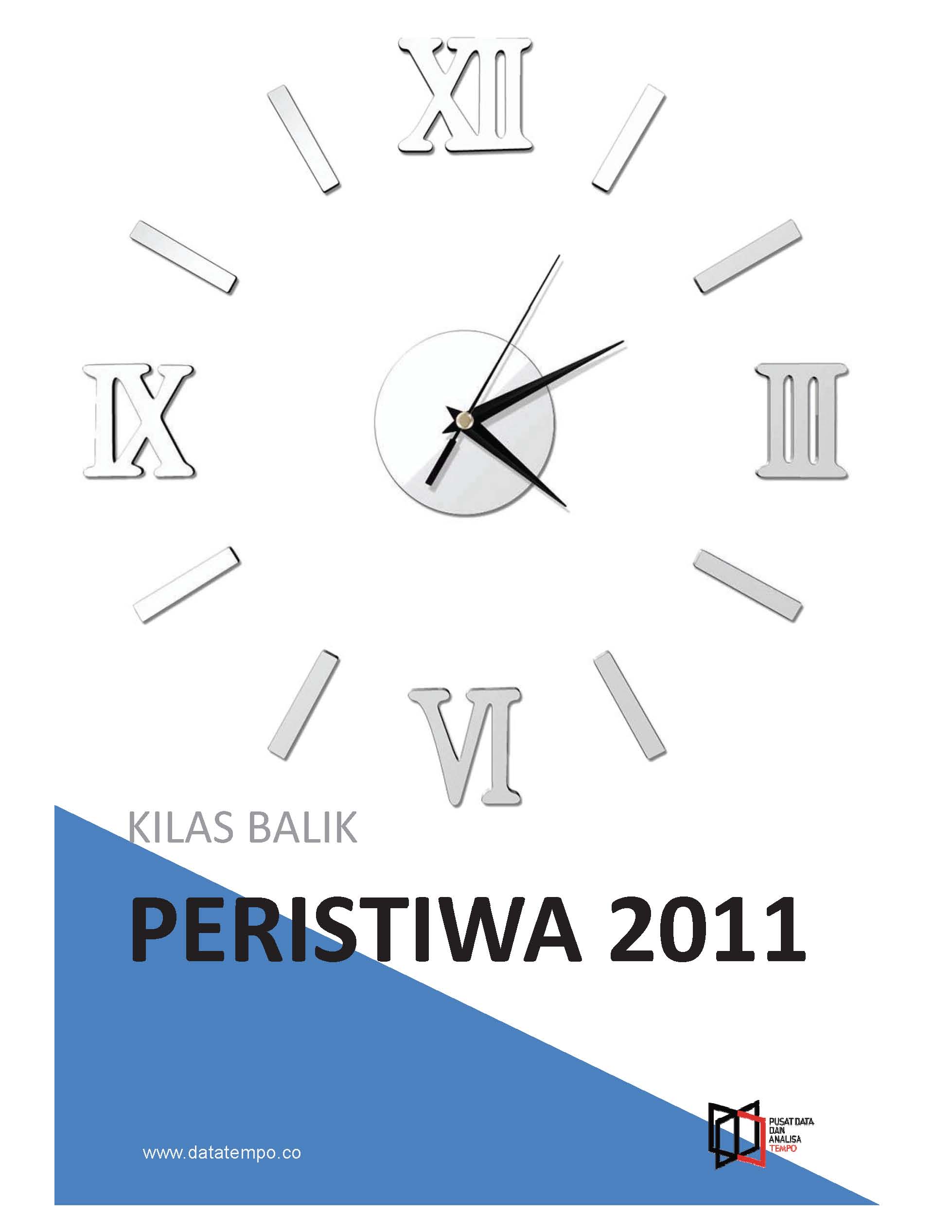 Kilas balik peristiwa 2011 [sumber elektronis]