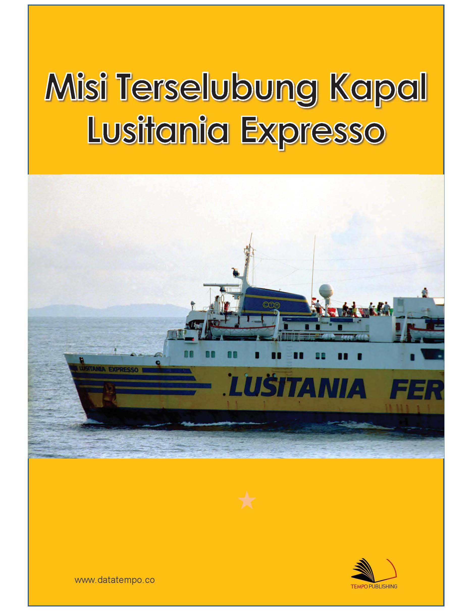 Misi terselubung kapal Lusitania Expresso [sumber elektronis]