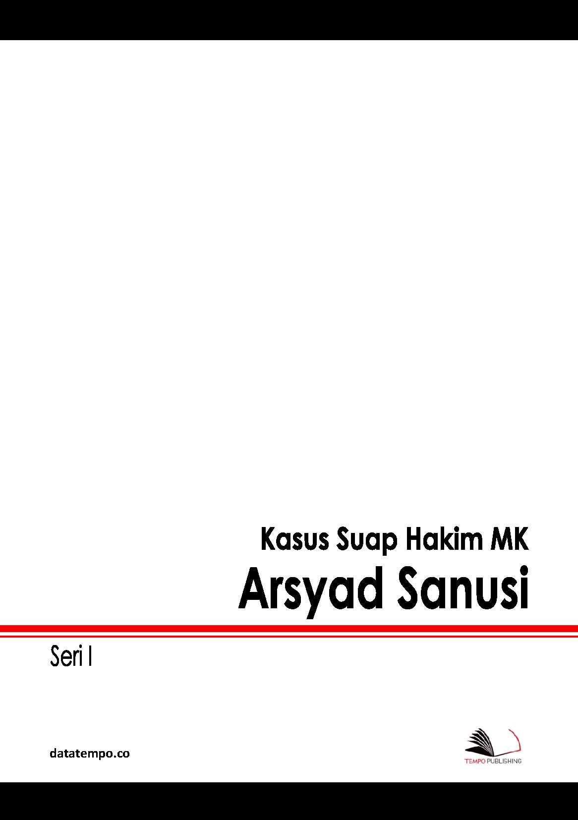 Kasus suap Hakim MK [sumber elektronis] : Arsyad Sanusi (2010)