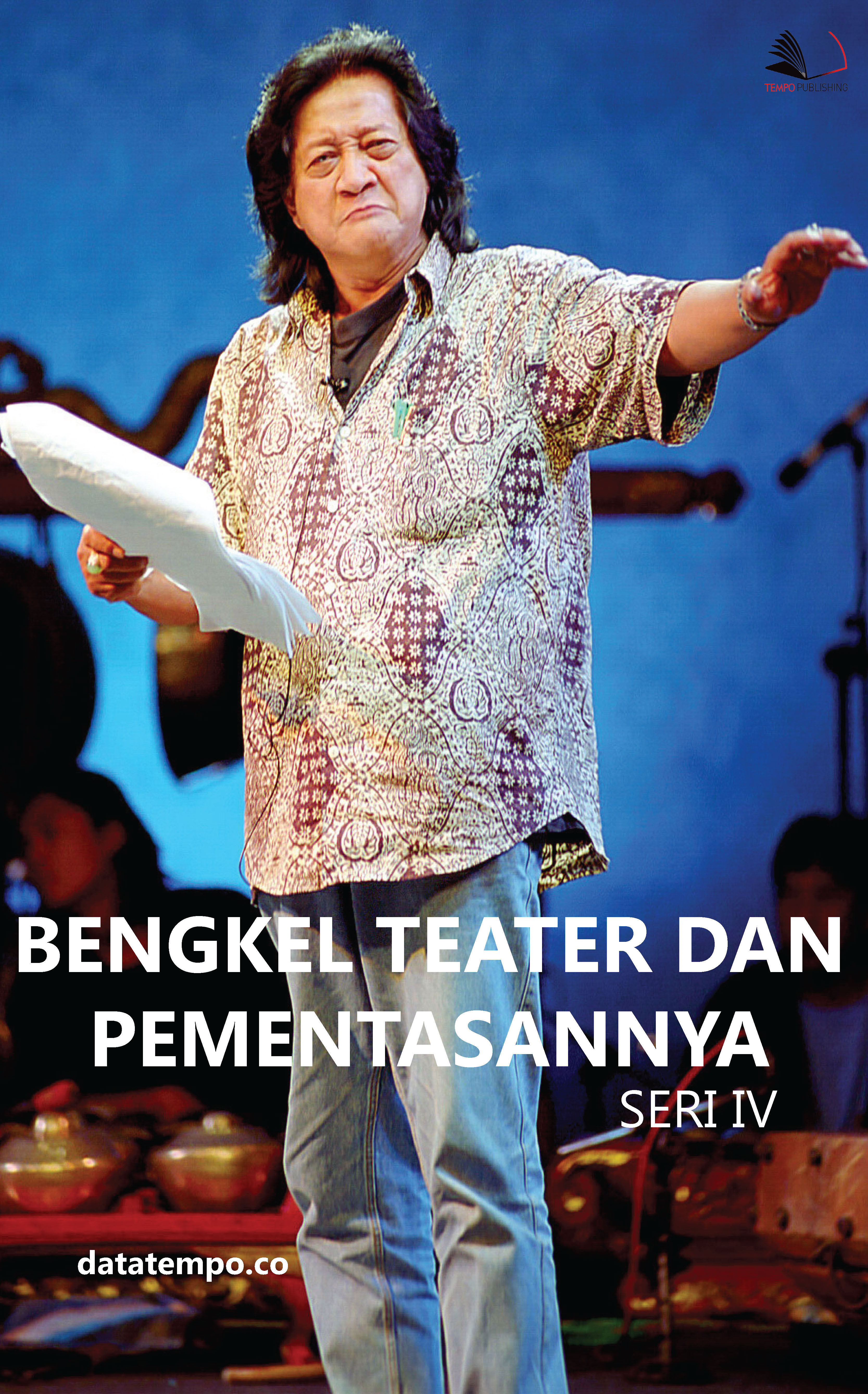 Bengkel Teater dan pementasannya