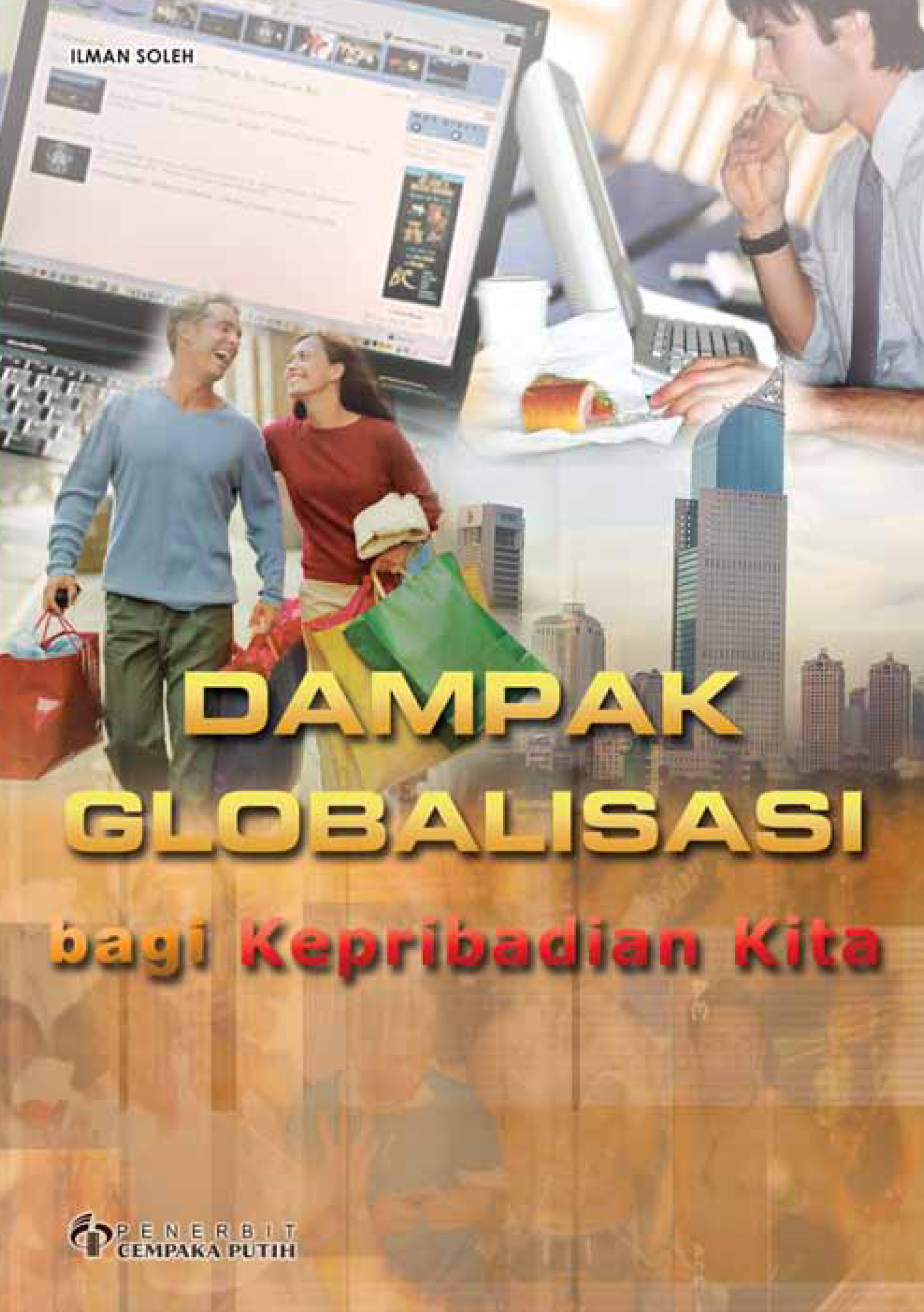 Dampak globalisasi bagi kepribadian kita [sumber elektronis]