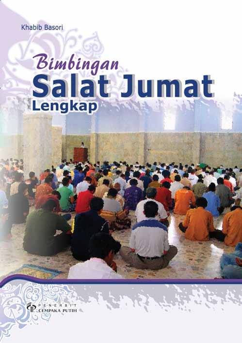 Bimbingan salat jumat lengkap [sumber elektronis]