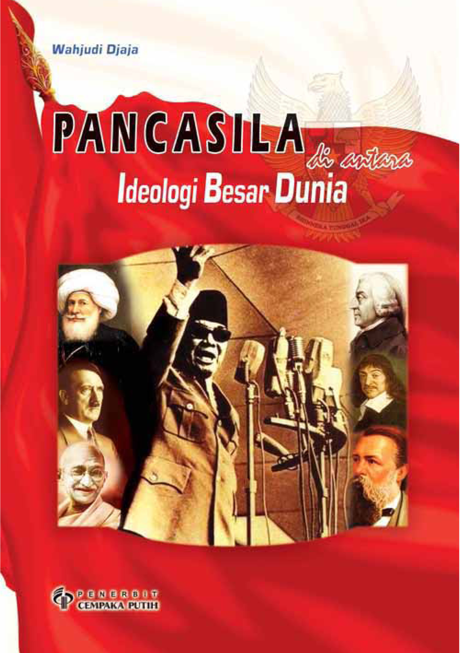 Pancasila di antara ideologi besar dunia [sumber elektronis]