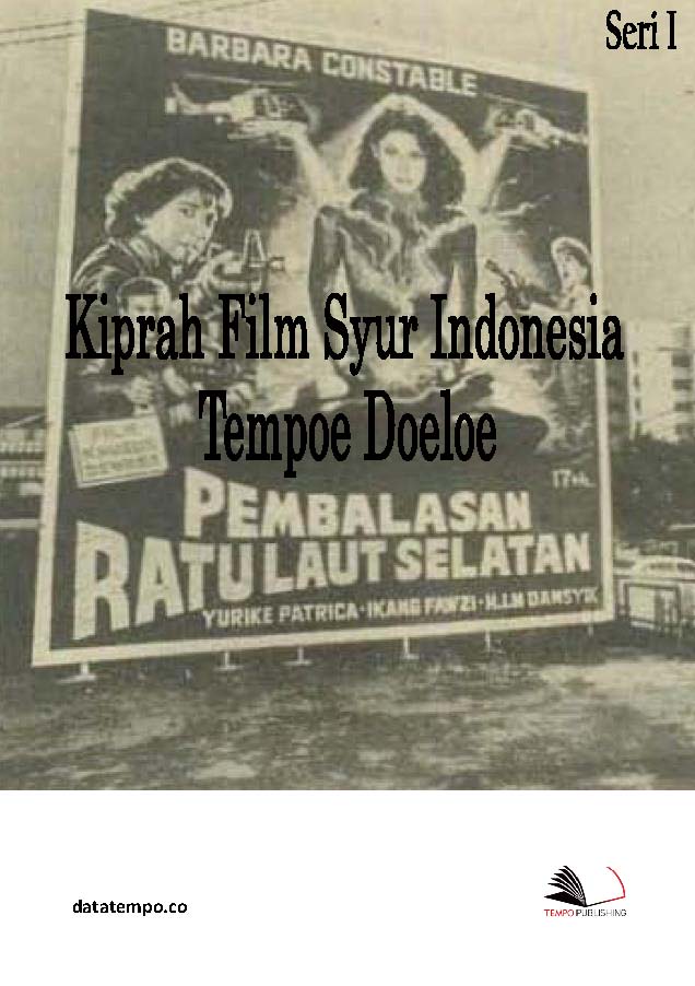 Kiprah film syur Indonesia Tempo doloe [sumber elektronis]