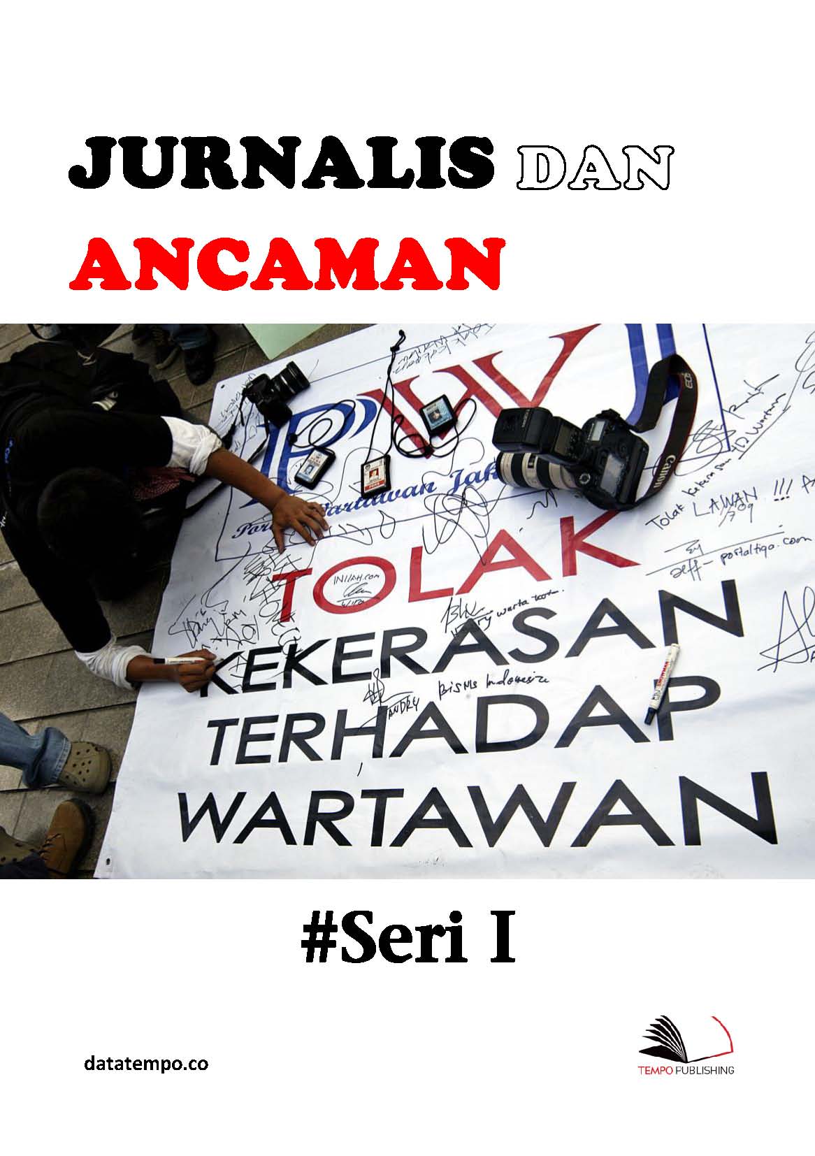 Jurnalis dan ancaman [sumber elektronis]