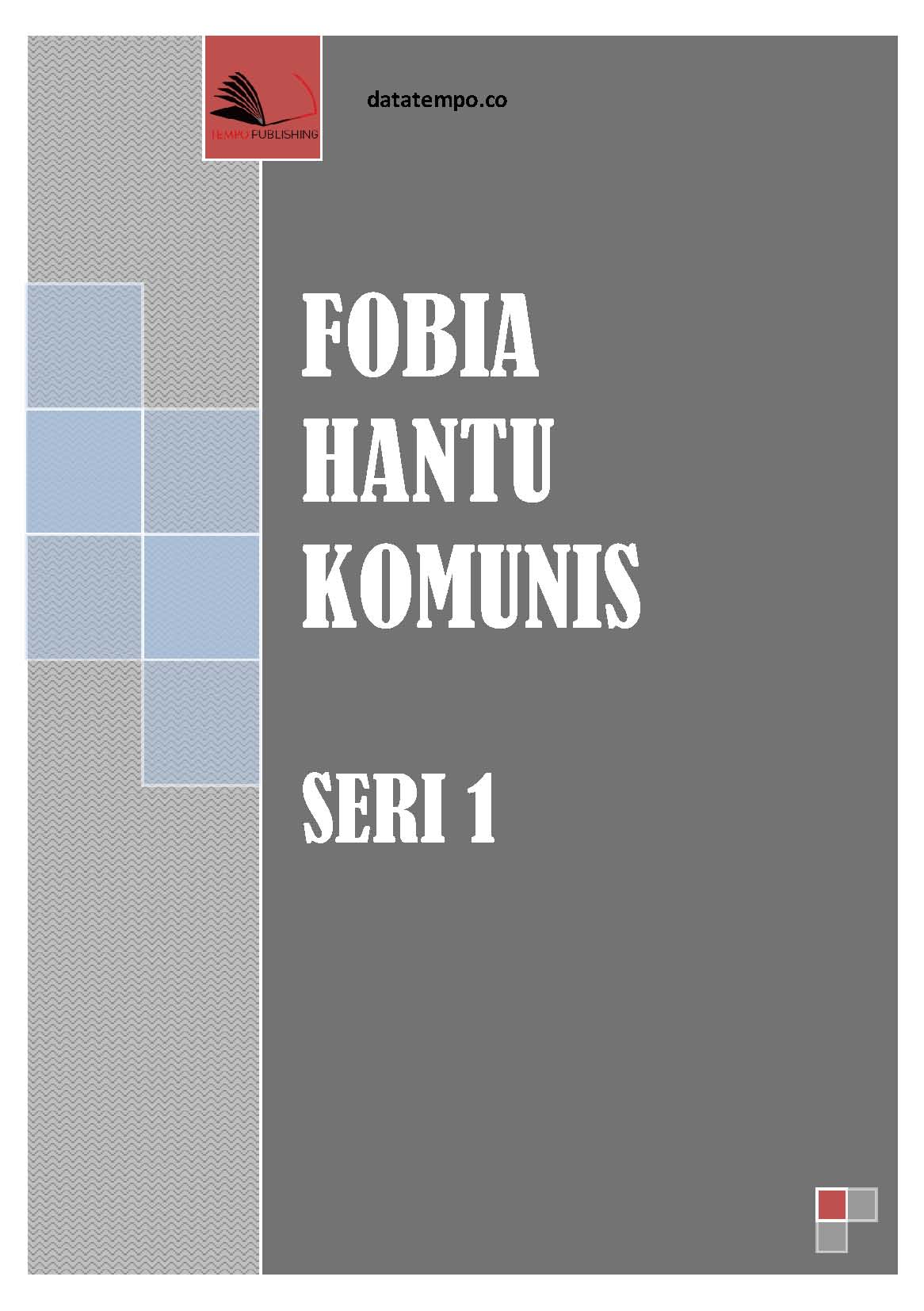 Fobia hantu komunis [sumber elektronis]