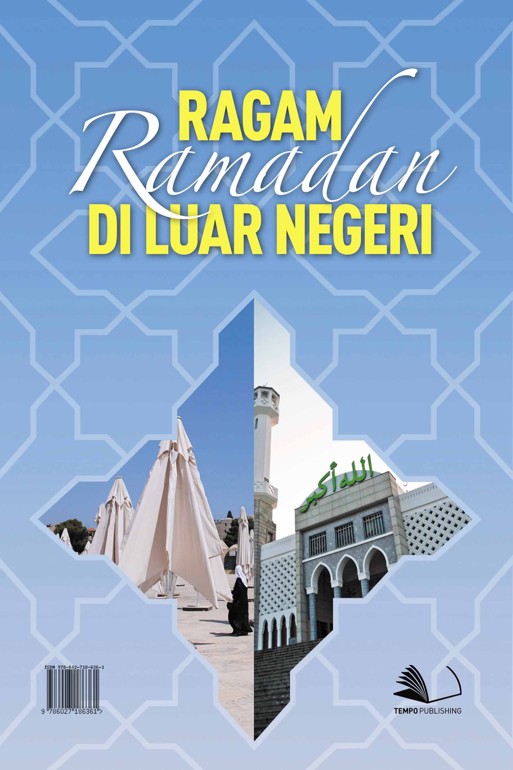 Ragam ramadan di luar negeri [sumber elektronis]