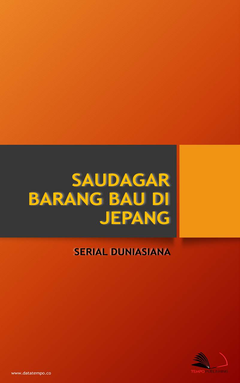 Saudagar barang bau di jepang [sumber elektronis]