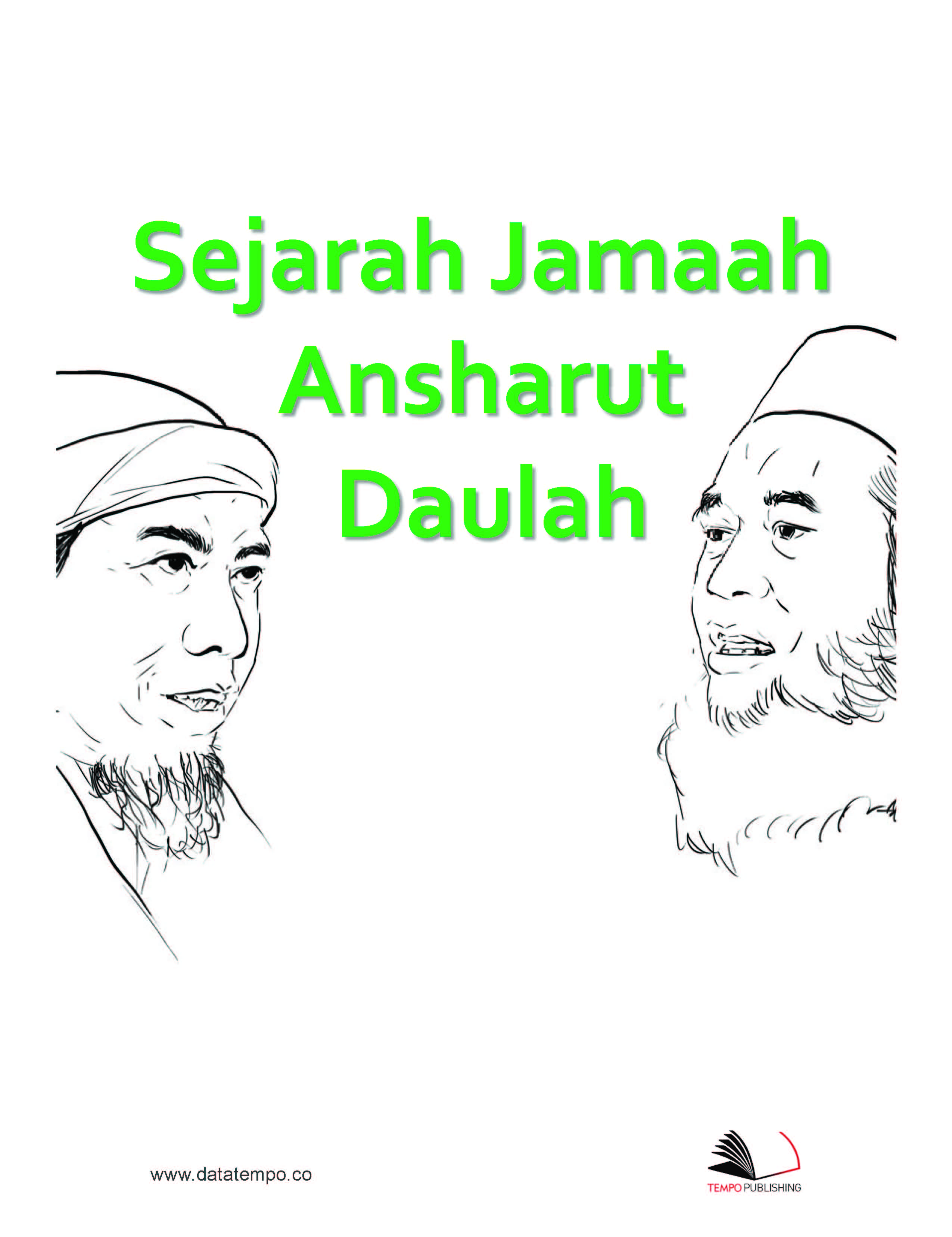 Sejarah Jamaah Ansharut Daulah (update 2018) [sumber elektronis]