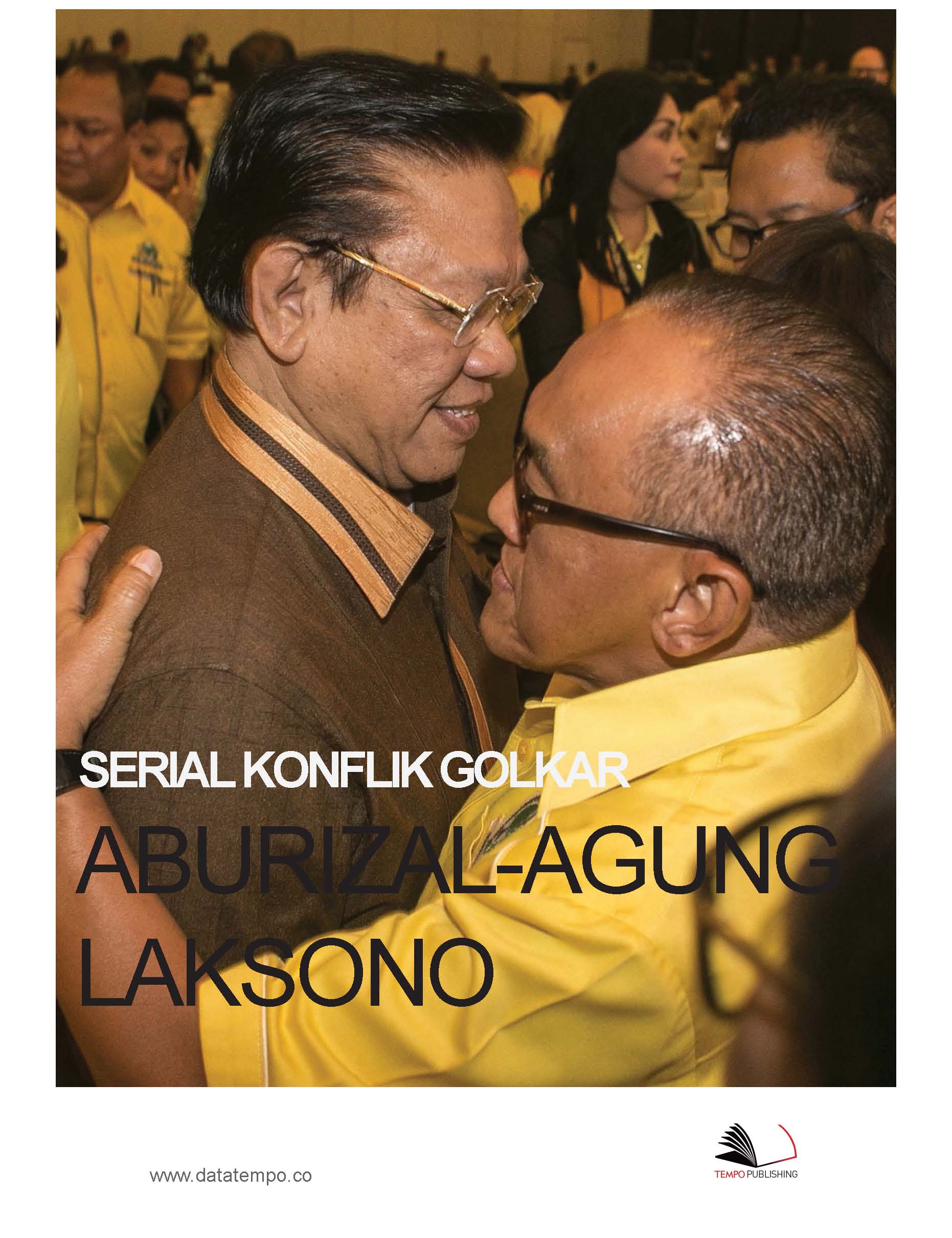 Serial konflik Golkar Aburizal - Agung Laksono [sumber elektronis]