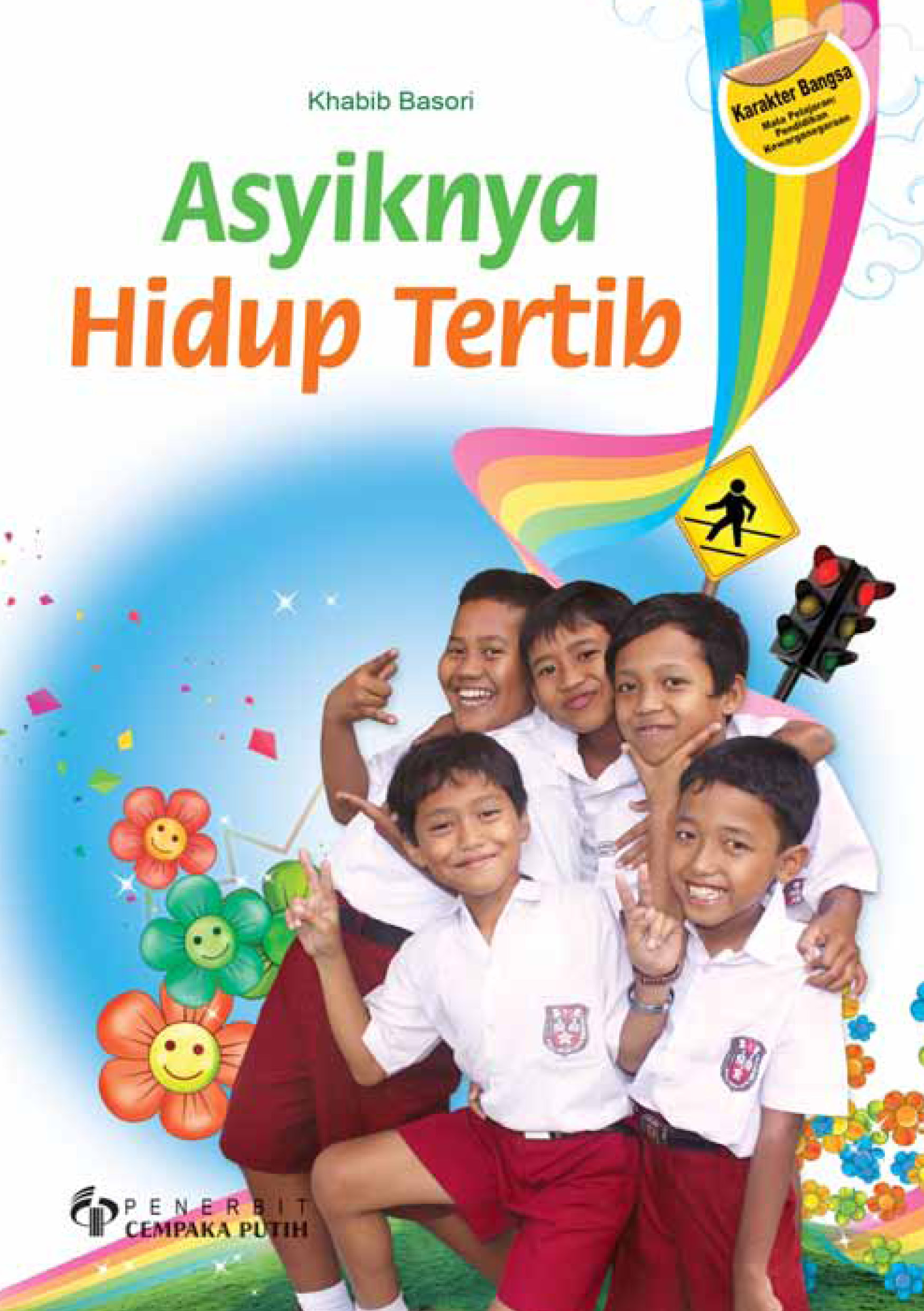 Asyiknya hidup tertib [sumber elektronis]