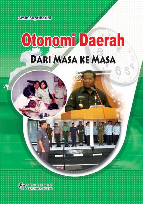 Otonomi daerah dari masa ke masa [sumber elektronis]