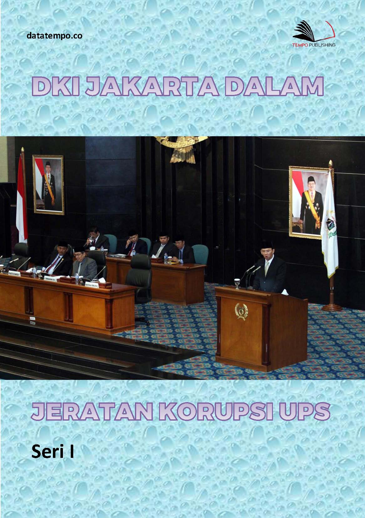 DKI Jakarta dalam jeratan korupsi UPS [sumber elektronis]