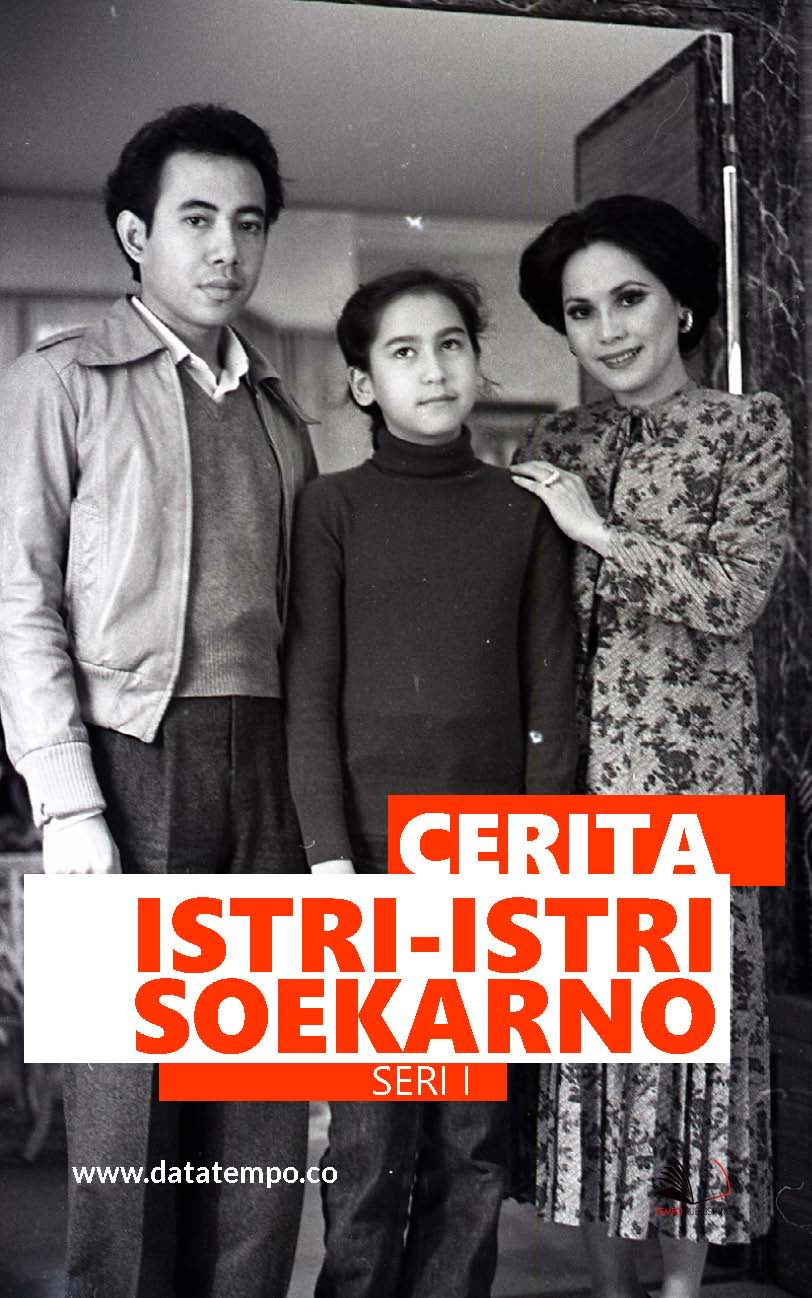 Cerita istri - istri Sukarno