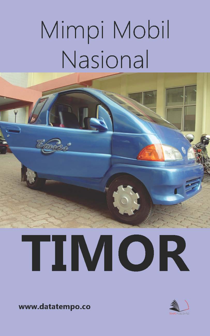 Mimpi mobil nasional [sumber elektronis] : Timor