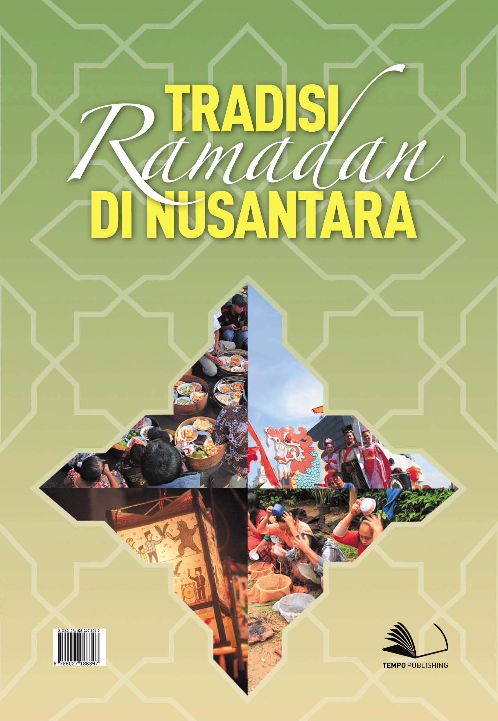 Tradisi ramadan di Nusantara [sumber elektronis]