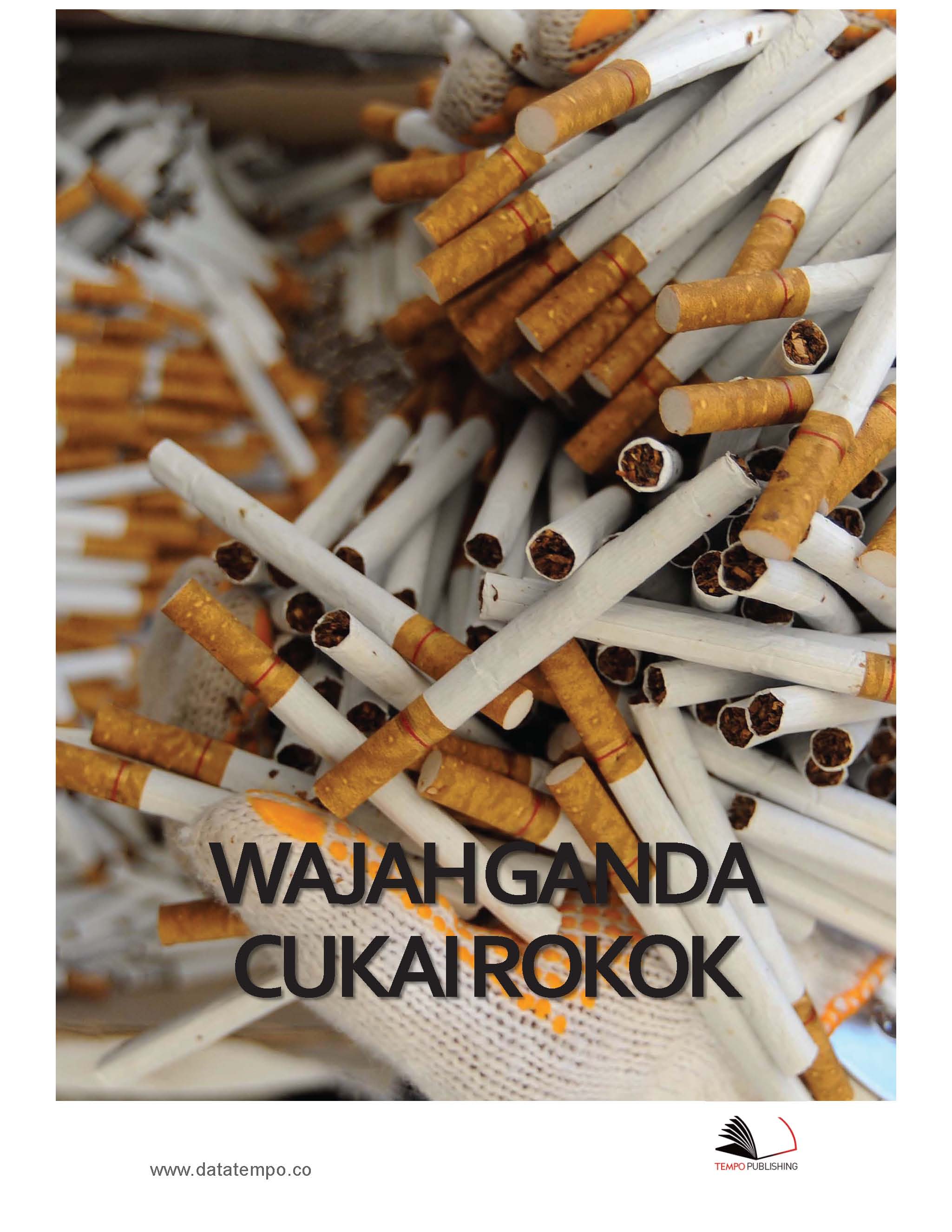 Wajah ganda cukai rokok [sumber elektronis]