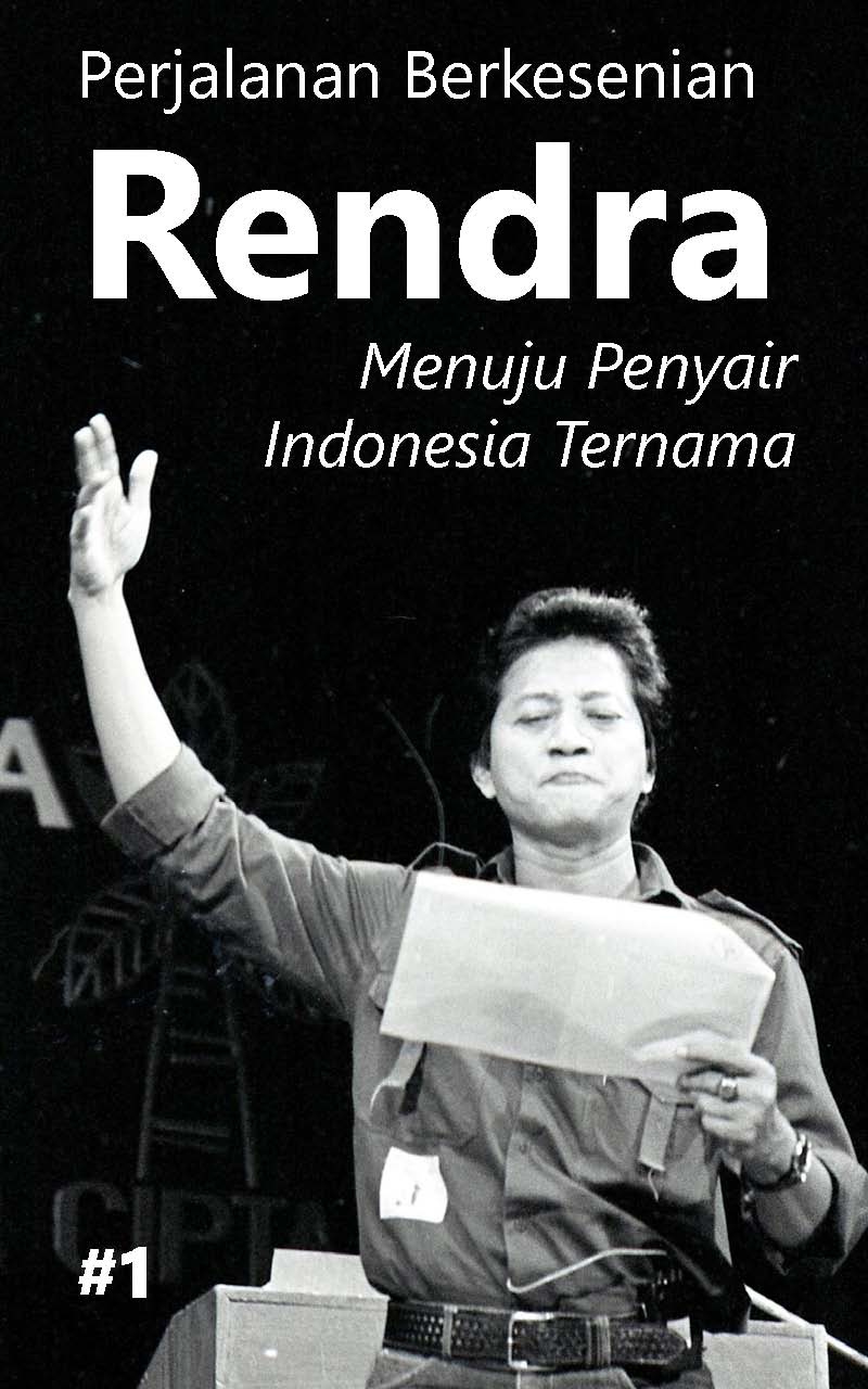 Perjalanan berkesenian Rendra menuju penyair Indonesia ternama [sumber elektronis]