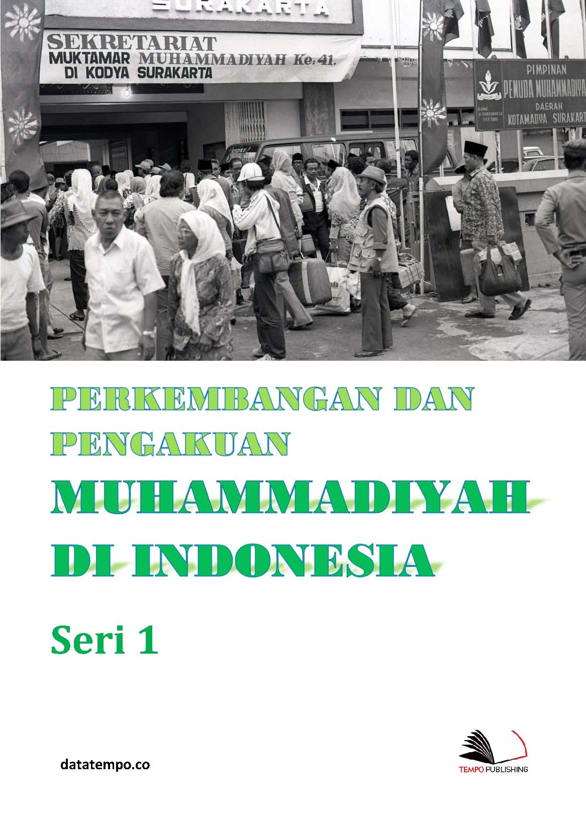 Perkembangan dan pengakuan Muhammadiyah di Indonesia [sumber elektronis]