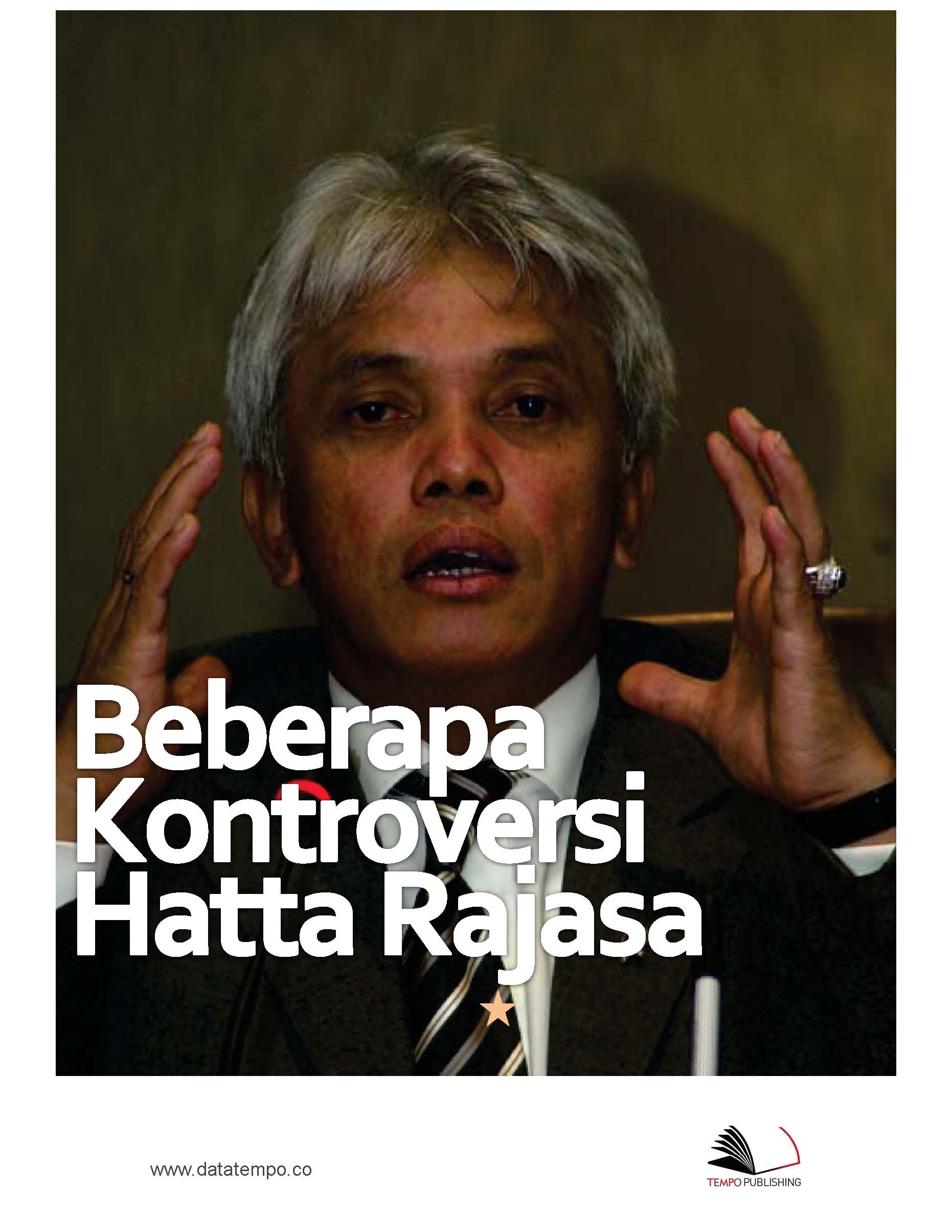 Beberapa kontroversi Hatta Rajasa [sumber elektronis]