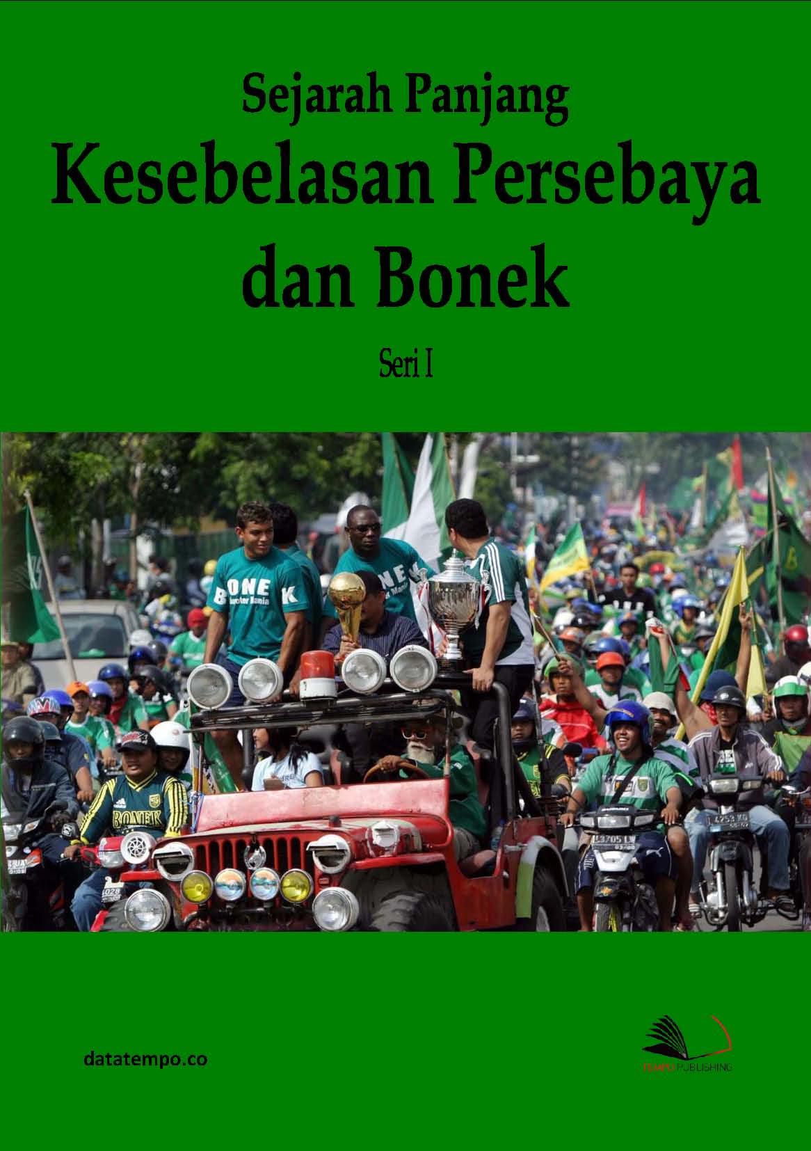 Sejarah panjang kiprah Persib Bandung menguasai perserikatan [sumber elektronis]