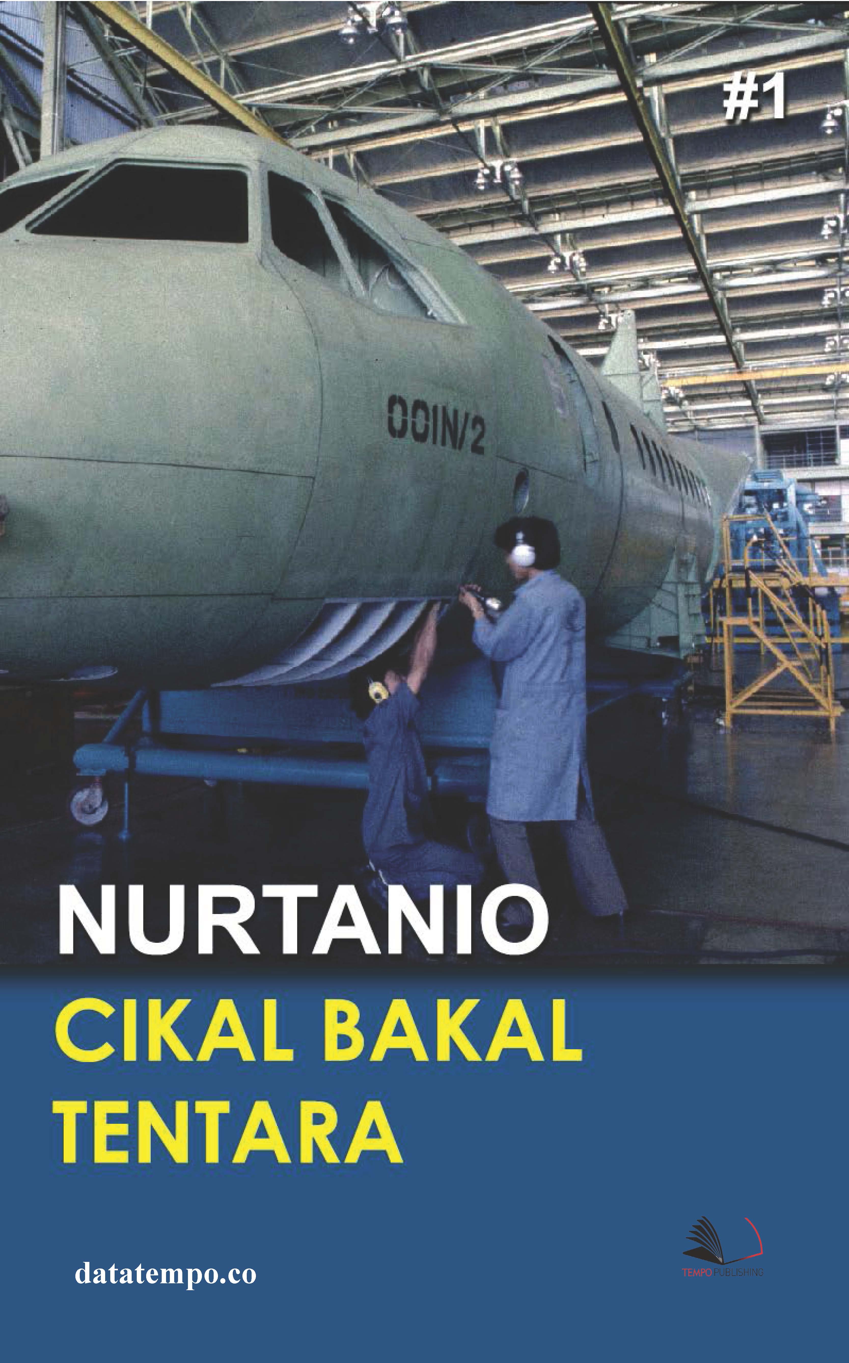 Nurtanio, cikap bakal dunia dirgantara Indonesia [sumber elektronis]