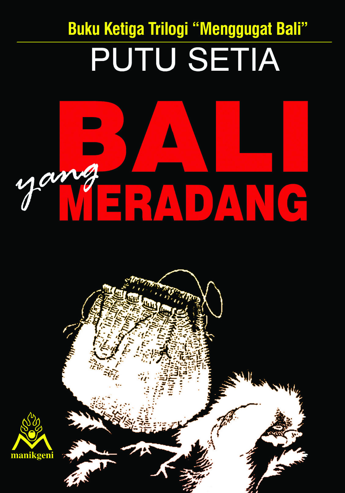 Bali meradang [sumber elektronis]