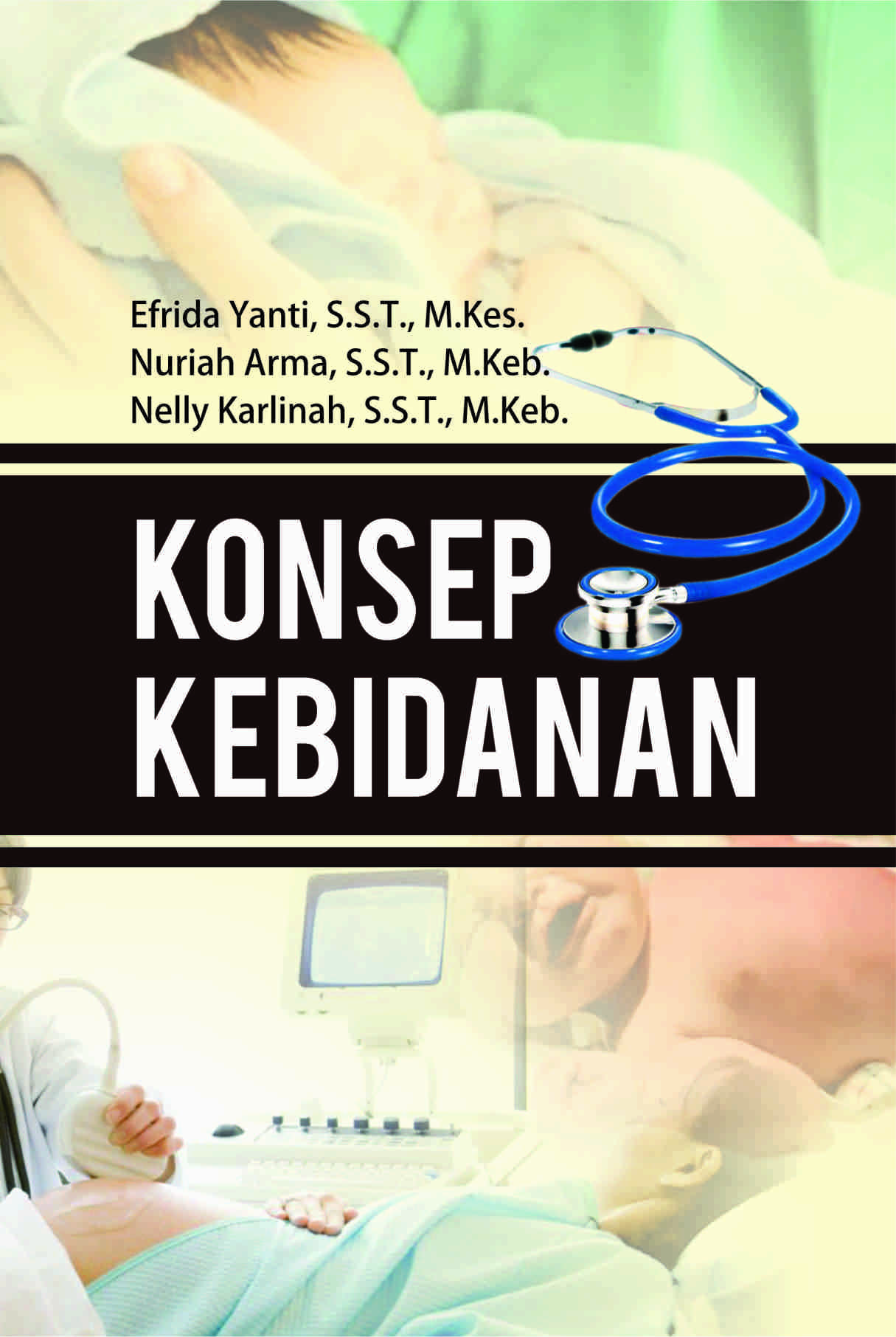 Modul mata kuliah konsep kebidanan [sumber elektronis]