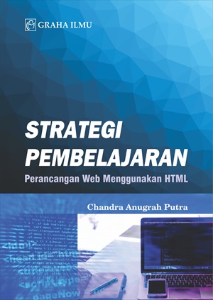 Strategi pembelajaran [sumber elektronis] : perancangan web menggunakan HTML