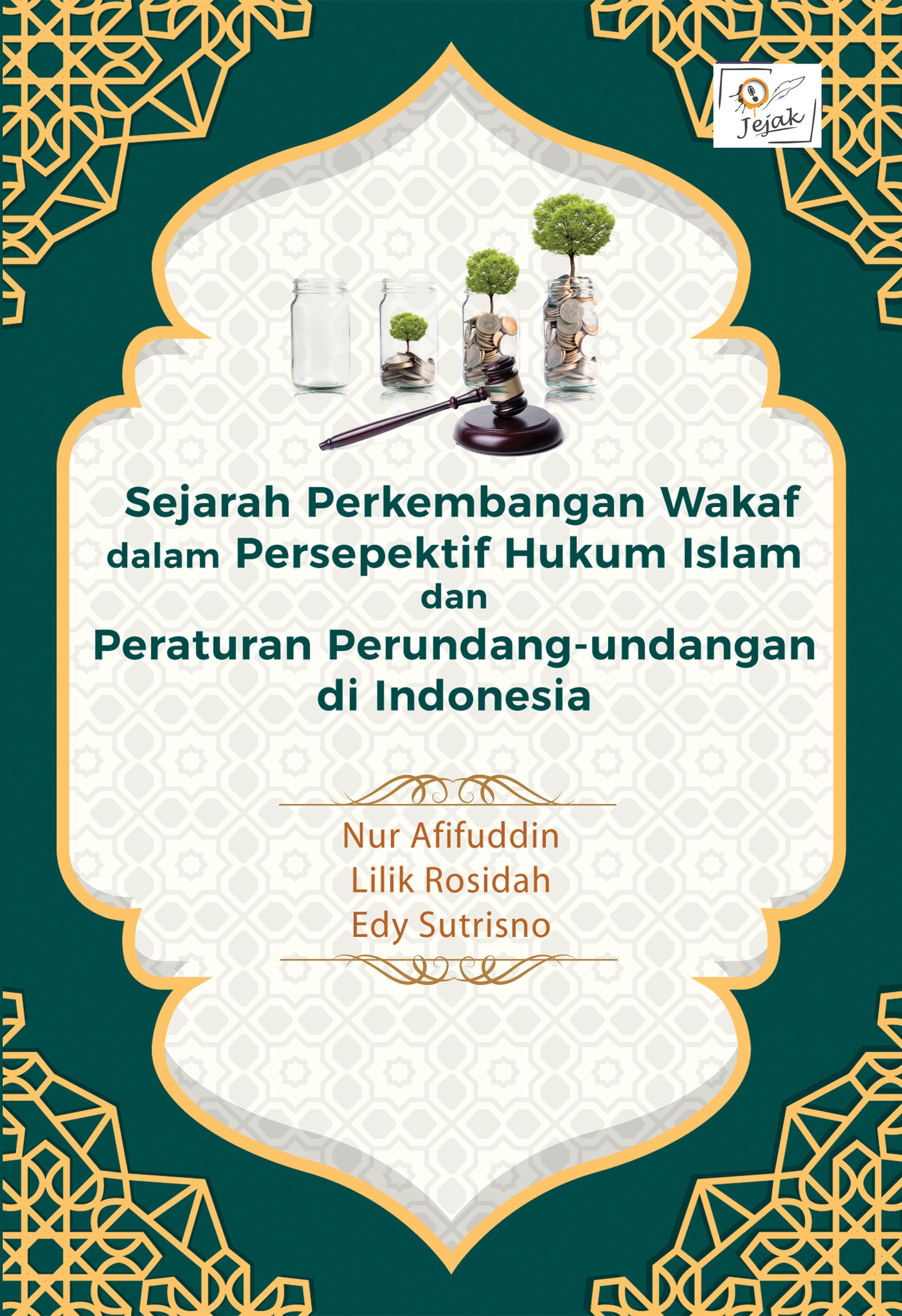 Sejarah Perkembangan Wakaf Dalam Persepektif Hukum Islam Dan Peraturan Perundang Undangan Di 5284