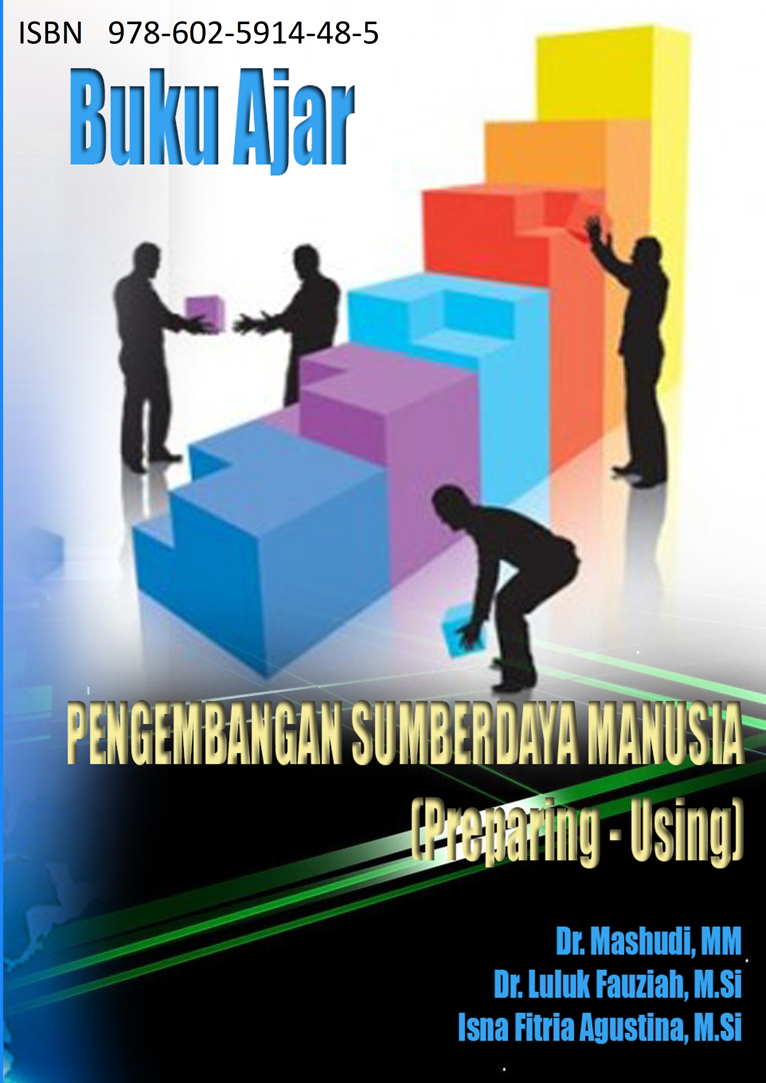 Pengembangan sumber daya manusia [sumber elektronis]: preparing-using