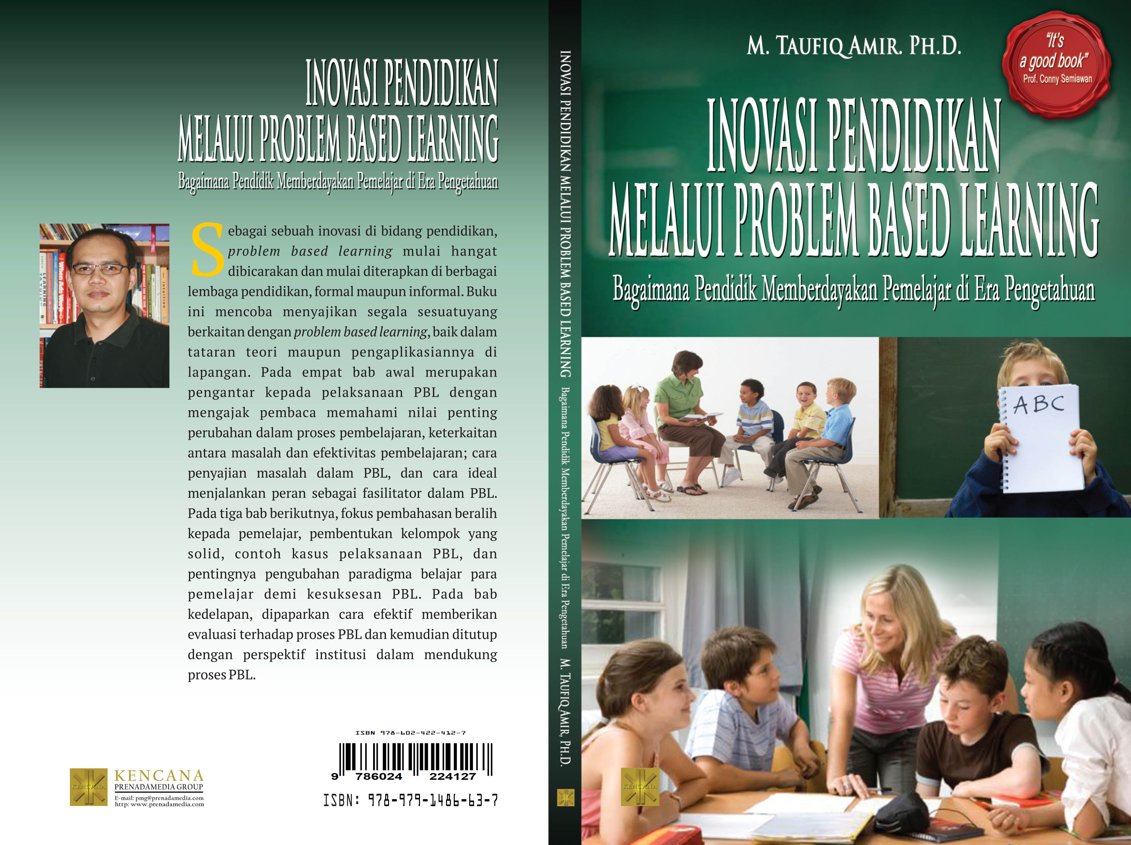 Inovasi pendidikan melalui problem based learning [sumber elektronis] : bagaimana pendidik memberdayakan pemelajar di era