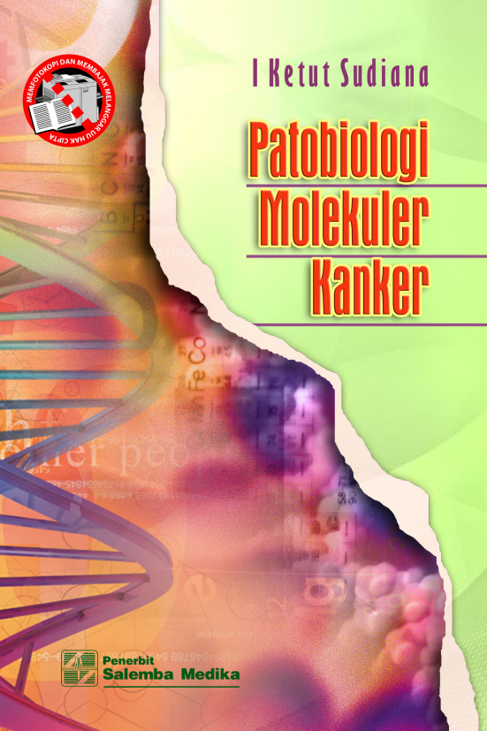 Patobiologi Molekuler Kanker [sumber elektronis]