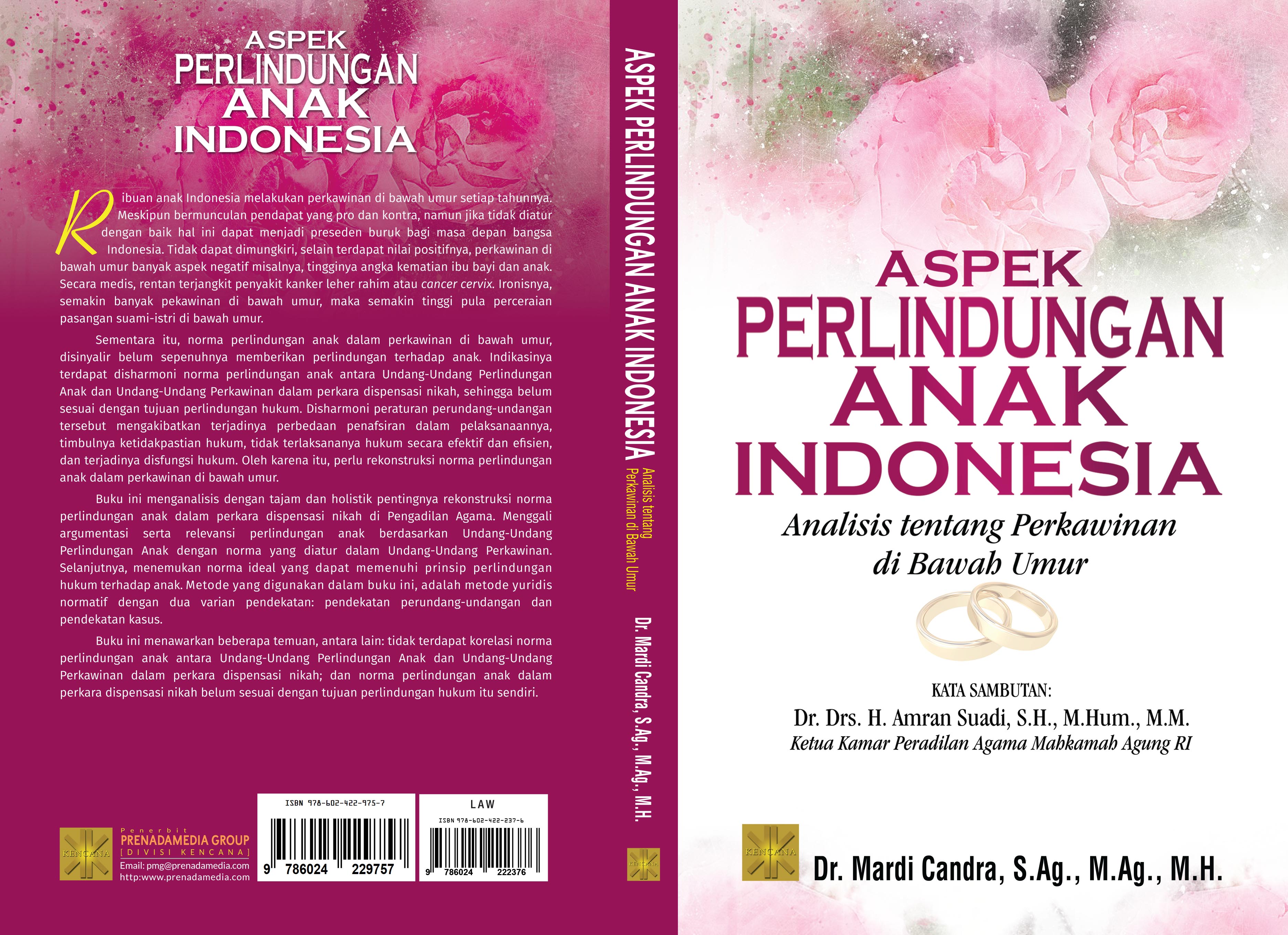 Aspek perlindungan anak Indonesia [sumber elektronis] : analisis tentang perkawinan di bawah umur