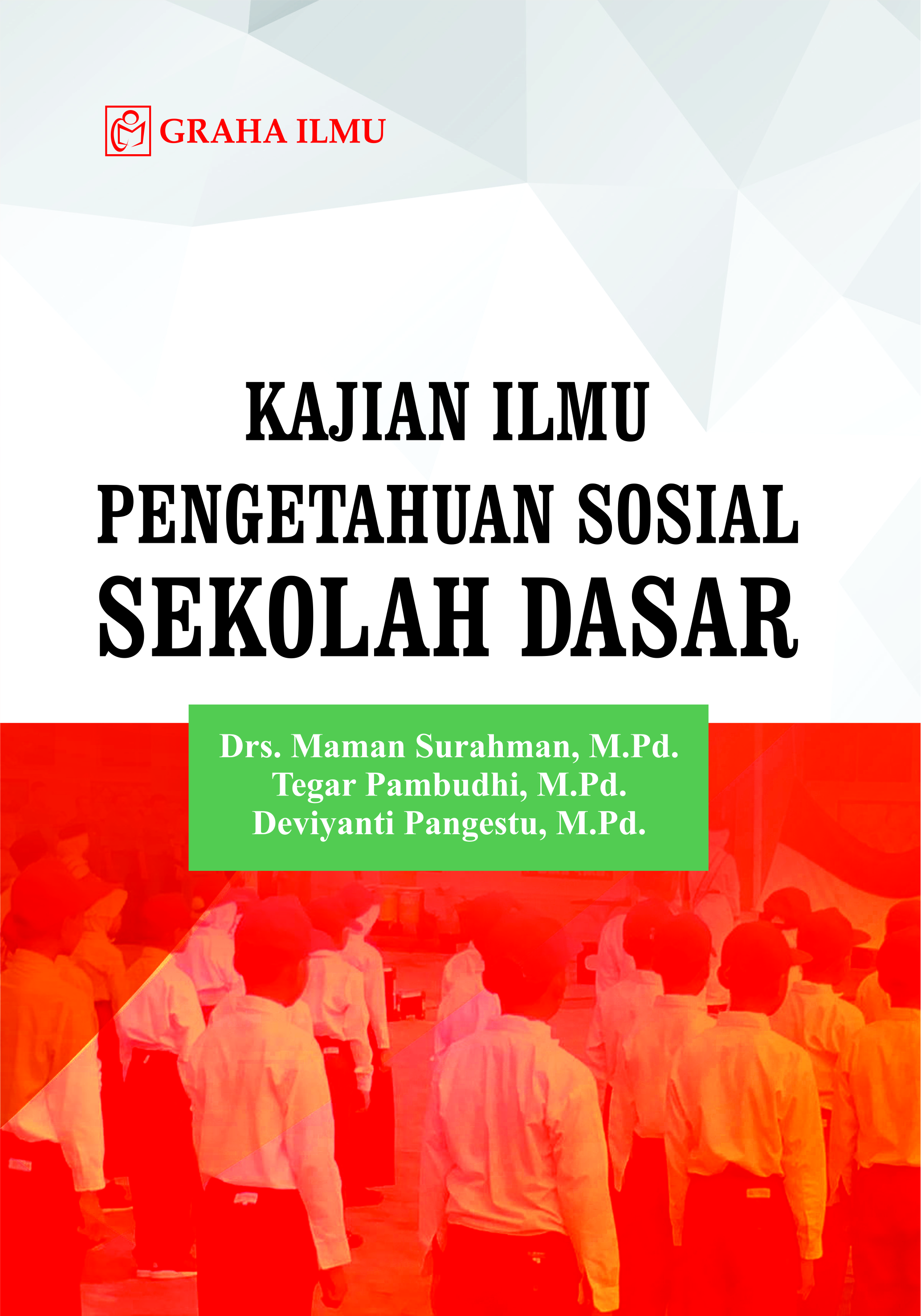 Kajian ilmu pengetahuan sosial sekolah dasar [sumber elektronis]