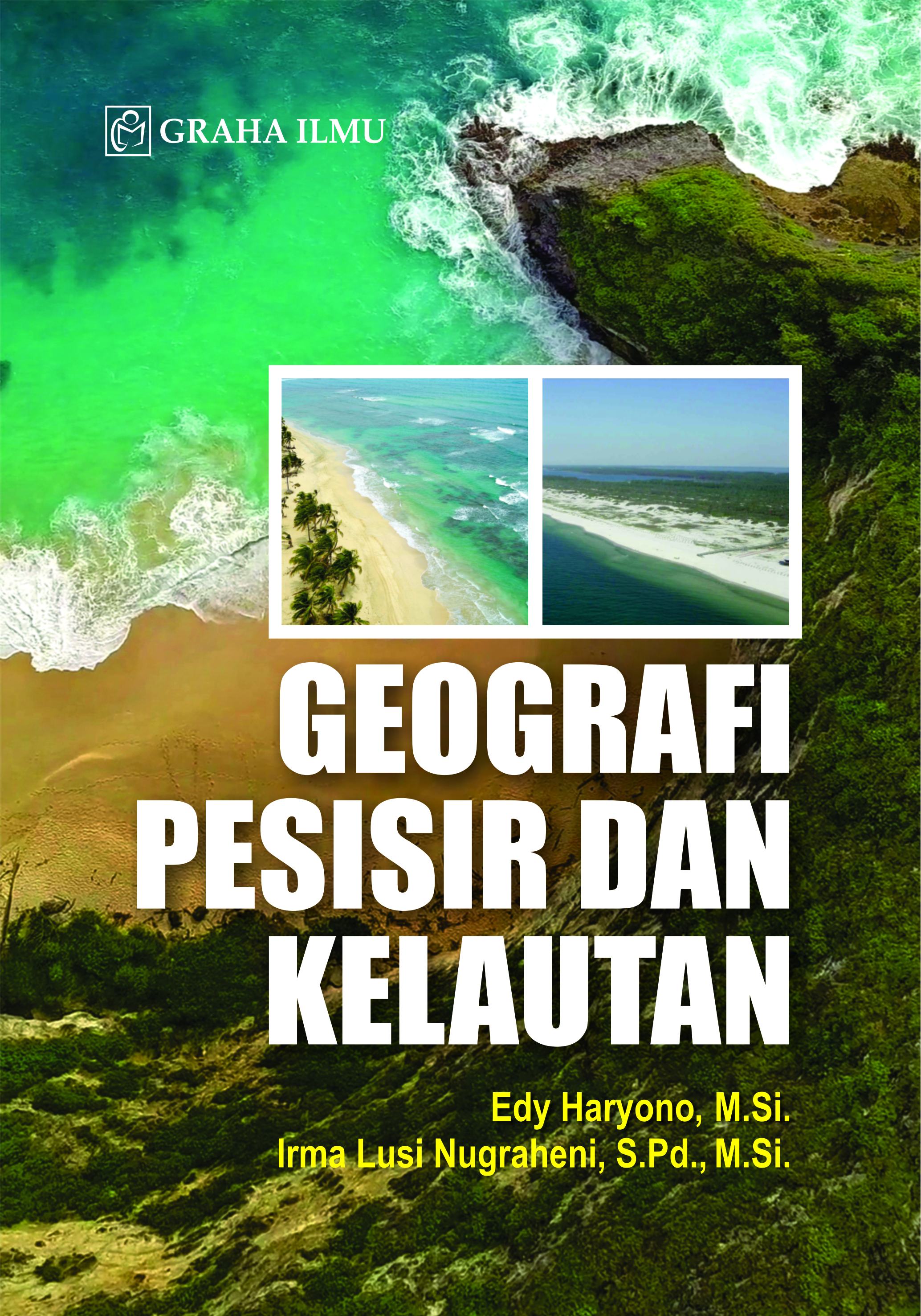 Geografi pesisir dan kelautan [sumber elektronis]