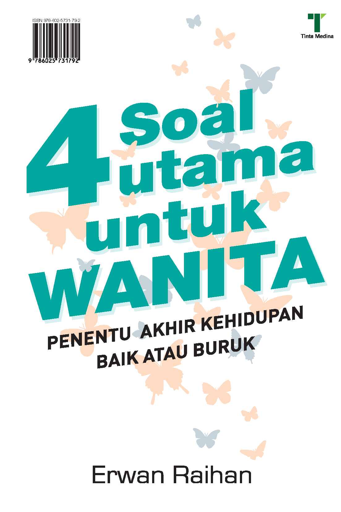 4 soal utama untuk wanita [sumber elektronis] : penentu akhir kehidupan baik atau buruk