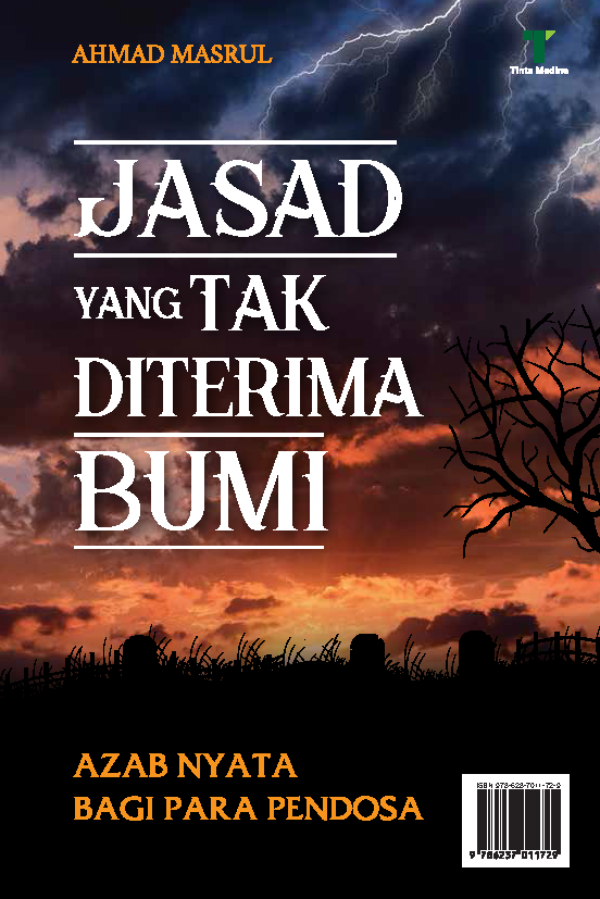 Jasad yang tak diterima bumi [sumber elektronis] : azab nyata bagi para pendosa