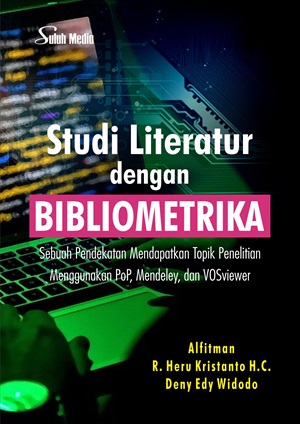 Studi literatur dengan bibliometrika [sumber elektronis] : sebuah pendekatan mendapatkan topik penelitian menggunakan PoP, Mendeley, dan VOSviewer