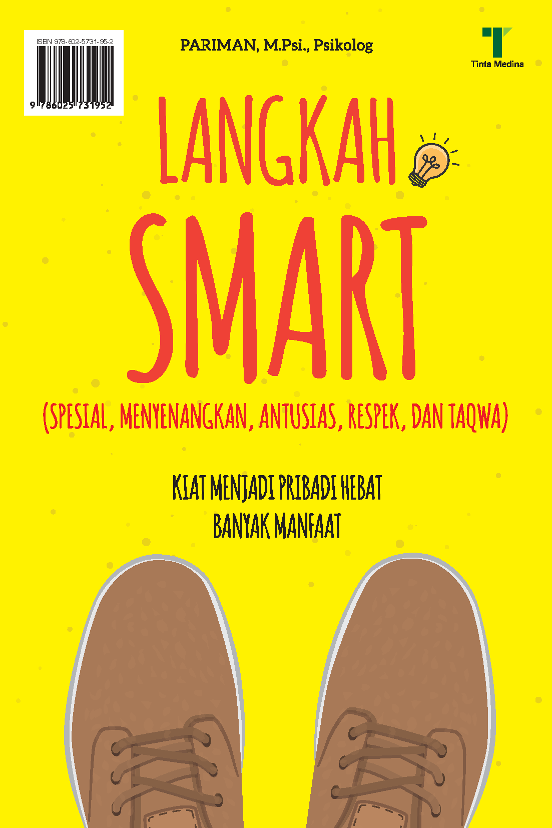 Langkah SMART [sumber elektronis] : kiat menjadi pribadi hebat banyak manfaat